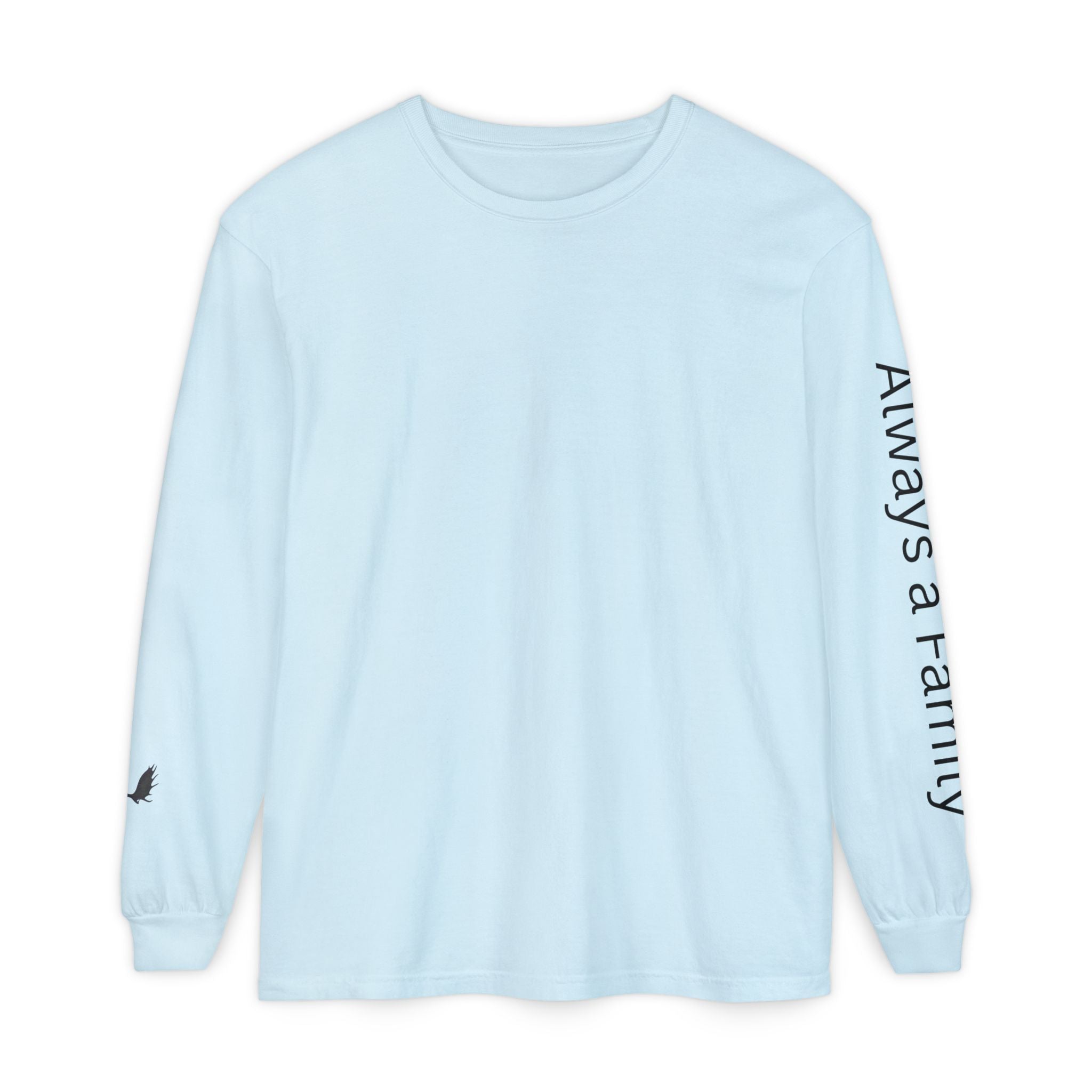 Long Sleeve T‑Shirt — “Always a Family” Sleeve Graphic, Minimal White Crewneck