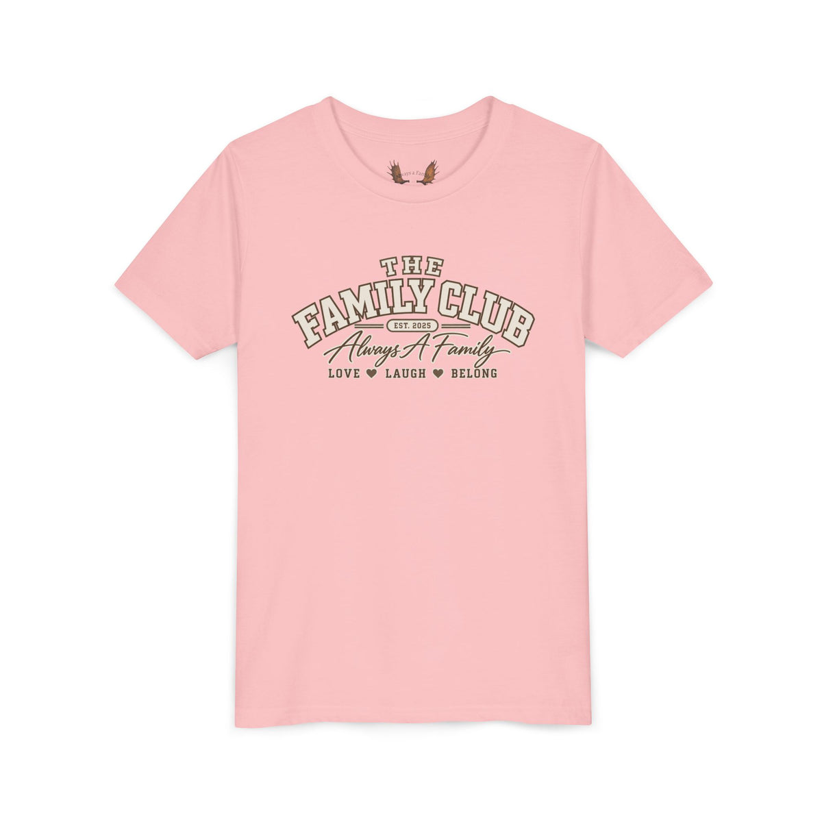 Youth Tee – "The Family Club" Always A Family Kids' Shirt