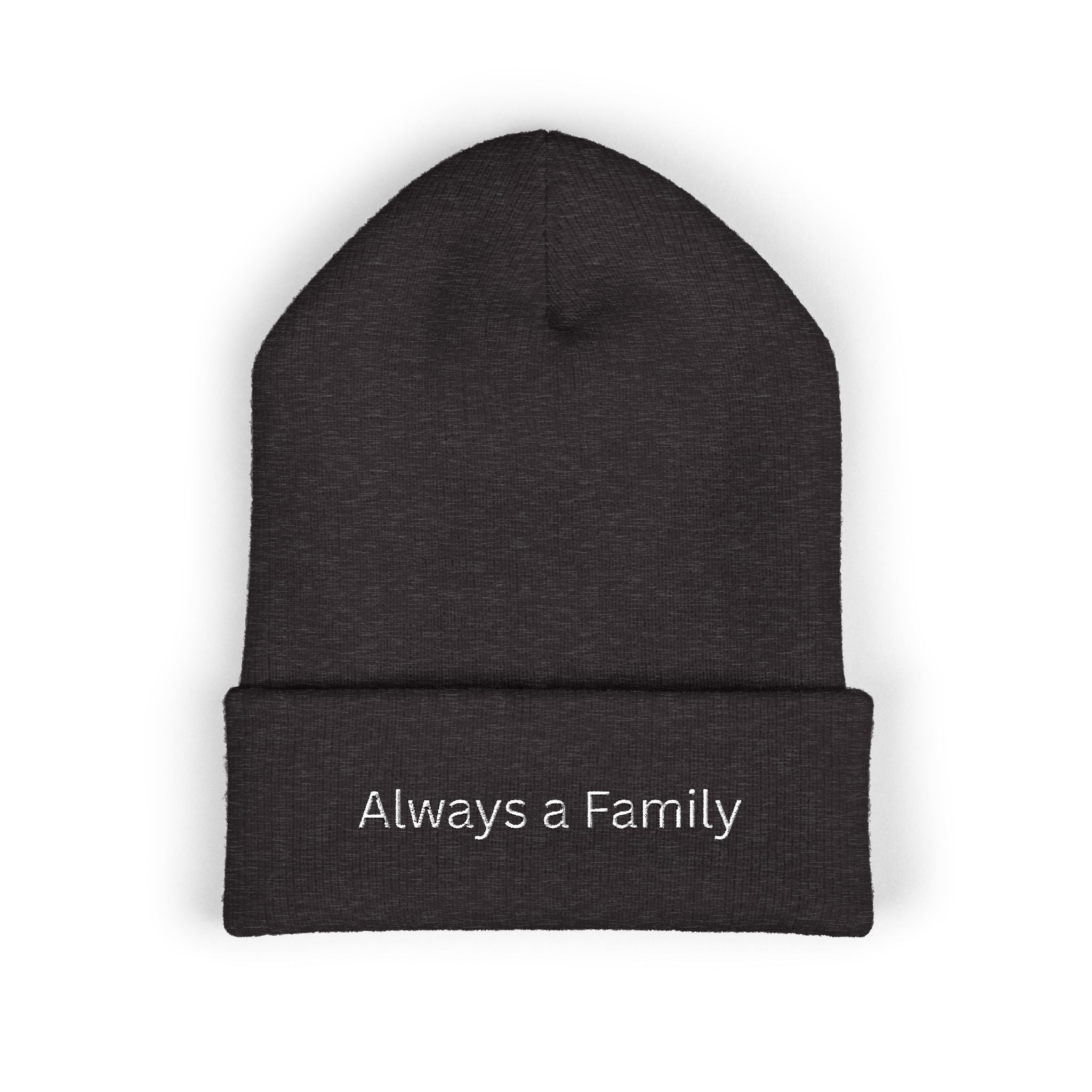 Always a Family Embroidered Beanie — Classic Cuffed Knit Hat