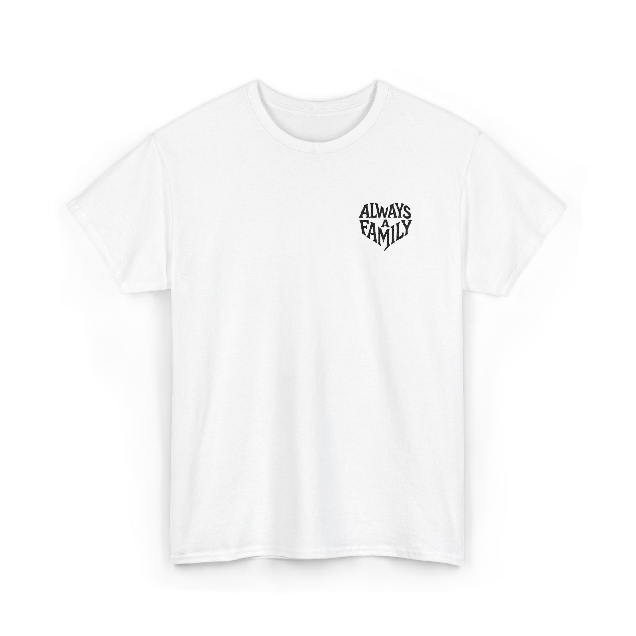Always Family T-Shirt — Minimal Chest Logo Tee