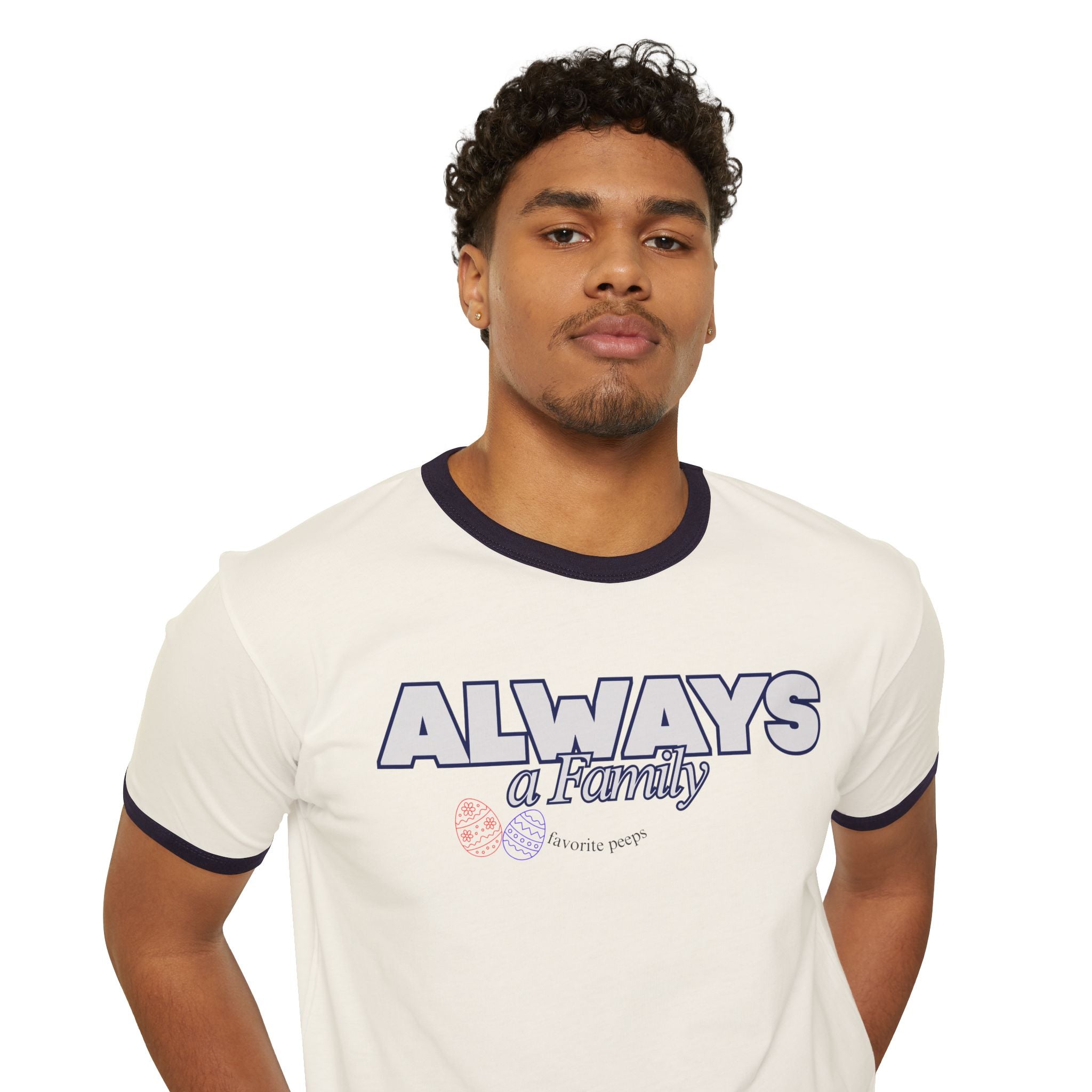Always a Family Ringer T-Shirt — Favorite Peeps