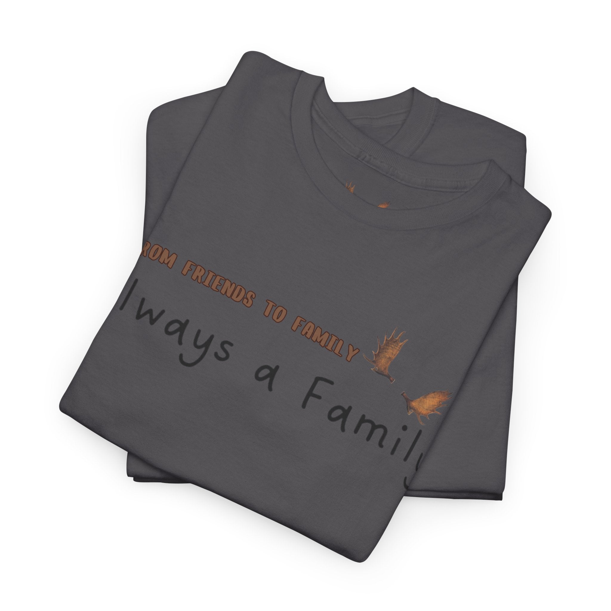 From Friends to Family T-shirt