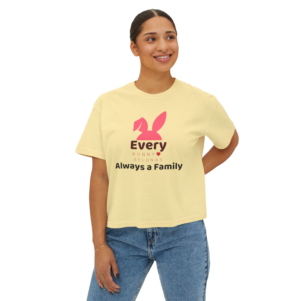 Every Bunny Belongs "Always a Family" Women's Boxy Tee