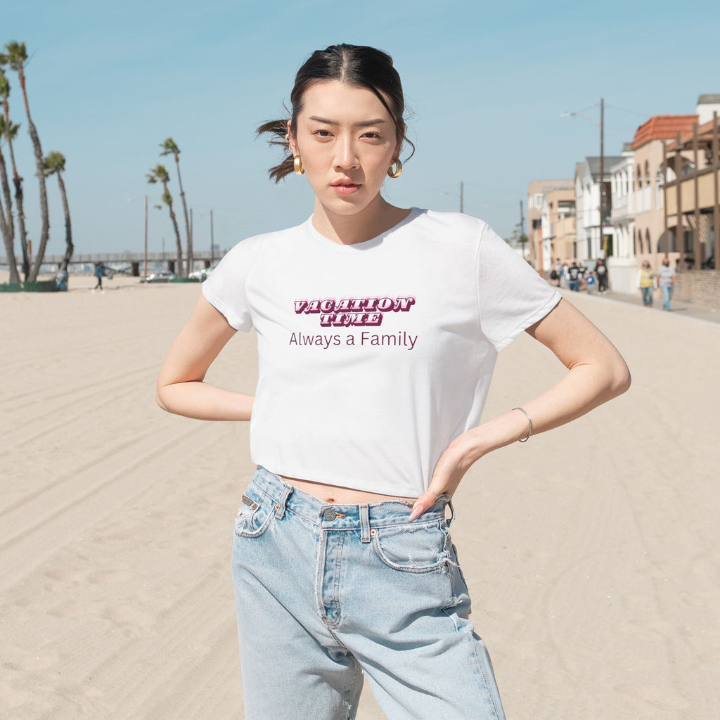 Cropped Tee — 'Vacation Time' Pink Script "Always a Family" Women's Top