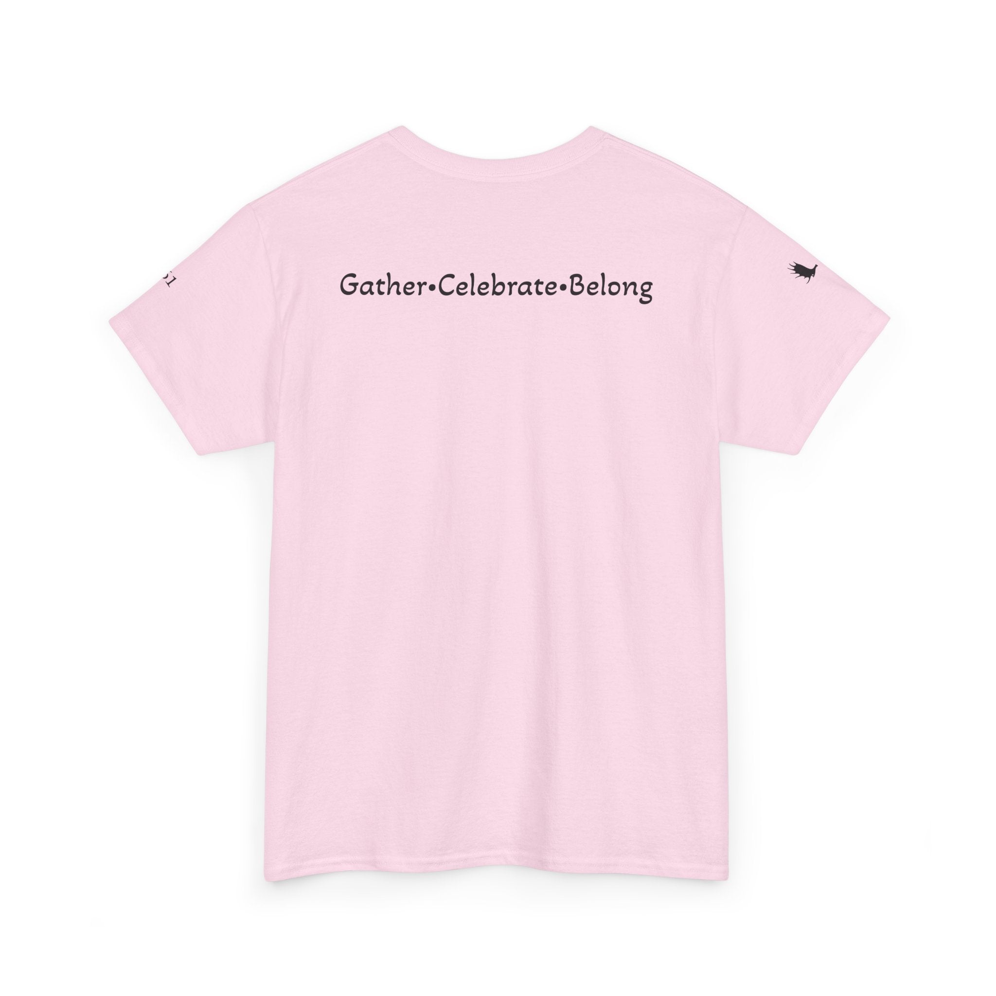 Gather - Celebrate - Belong Tee