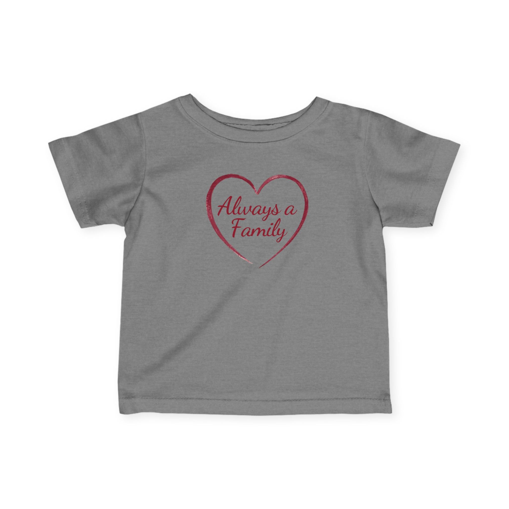 Infant Tee – "Always a Family" Heart Baby Shirt