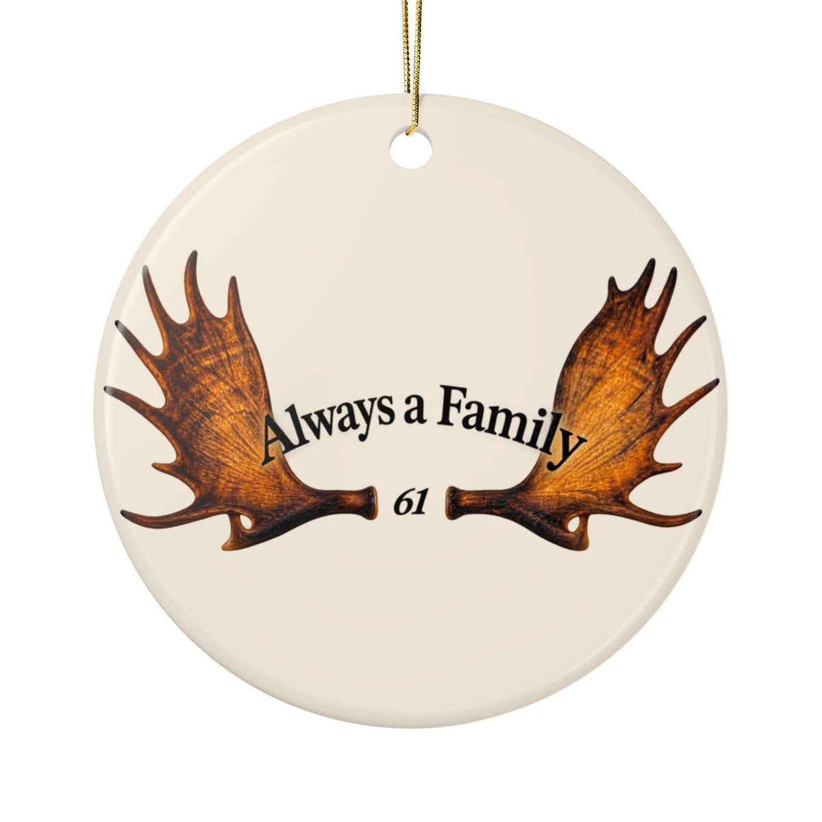 Always a Family 61 Moose Antler Christmas Ornament
