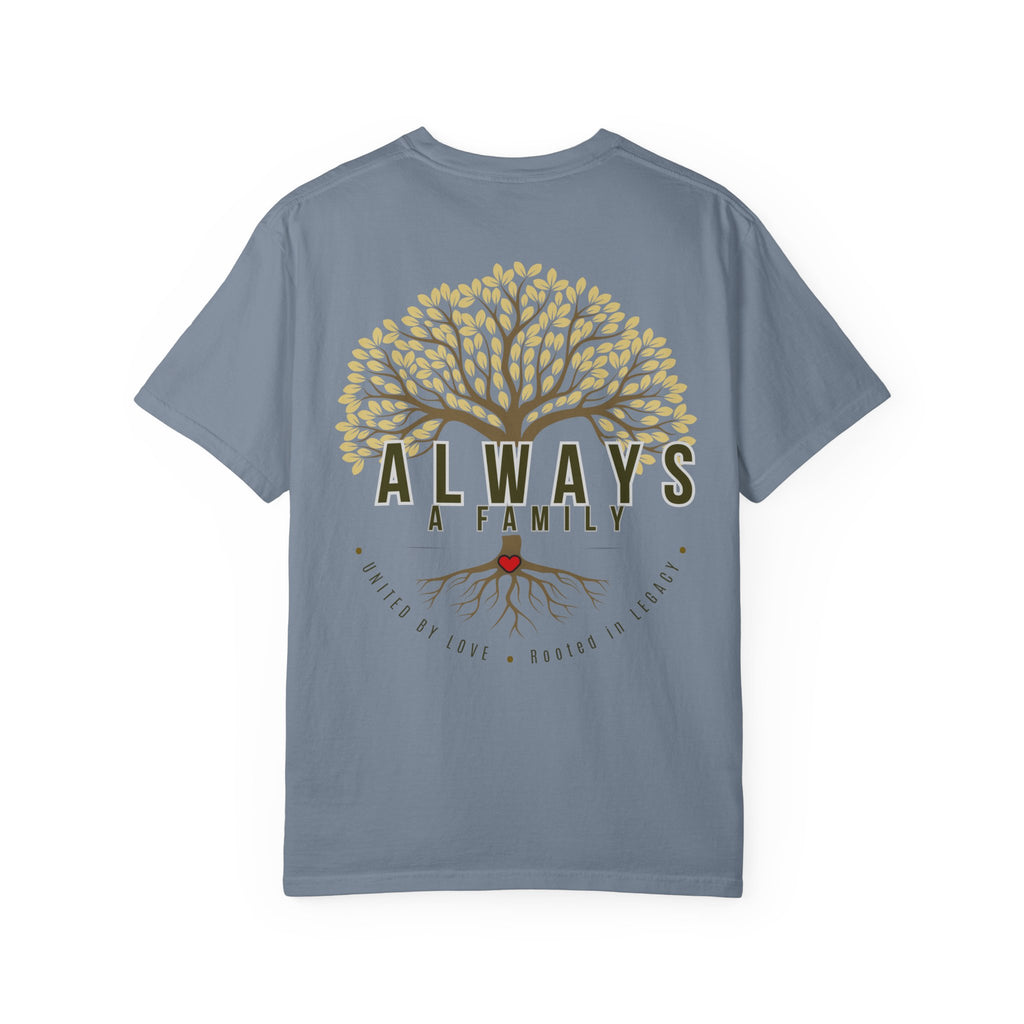 Family Tree T-Shirt — "Always a Family" Inspirational Tee