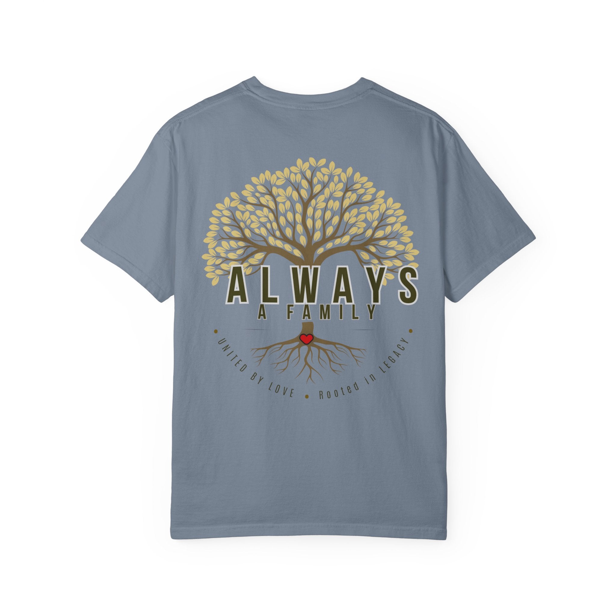 Family Tree T-Shirt — "Always a Family" Inspirational Tee