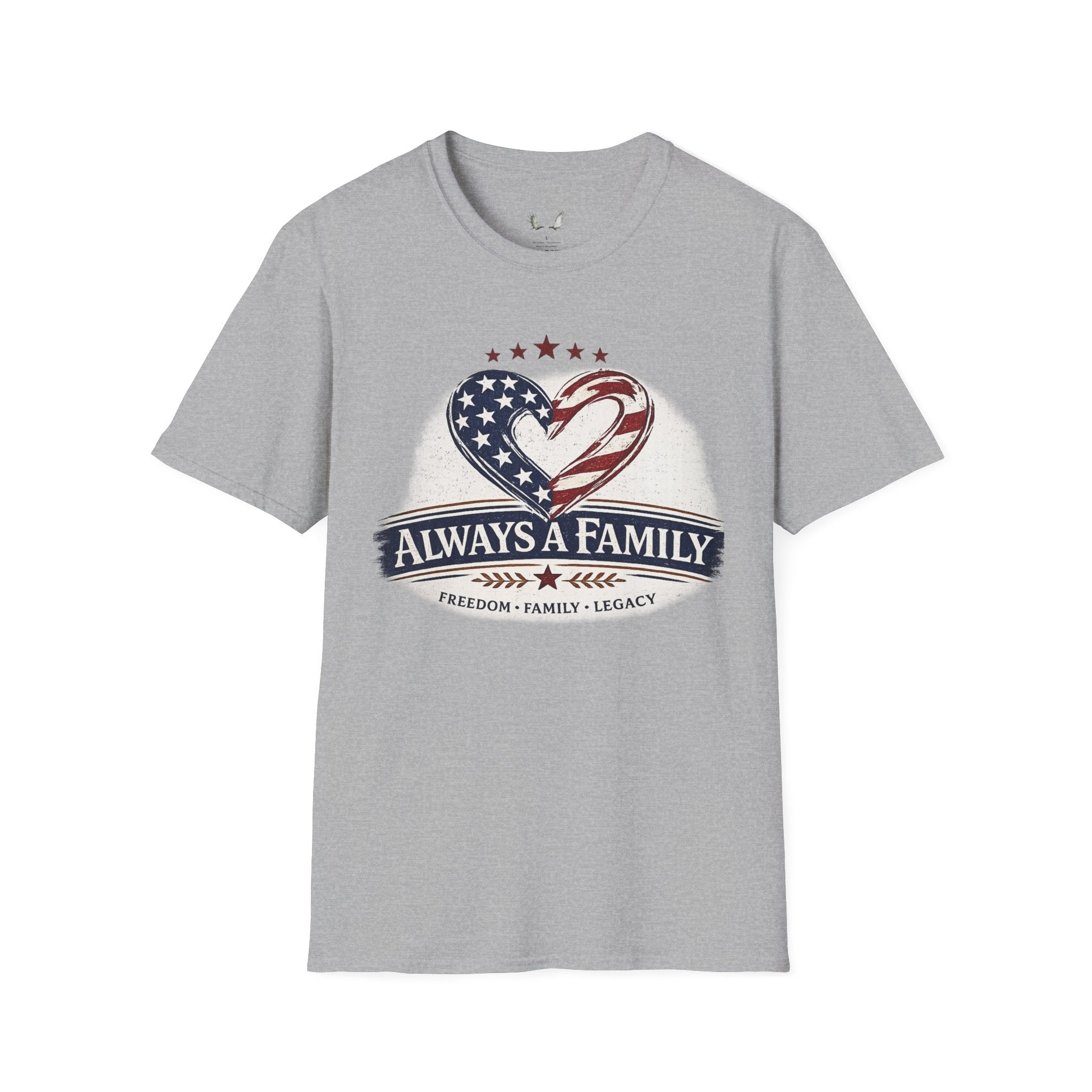 Always a Family T-Shirt — Patriotic Heart Freedom, Family, Legacy Tee