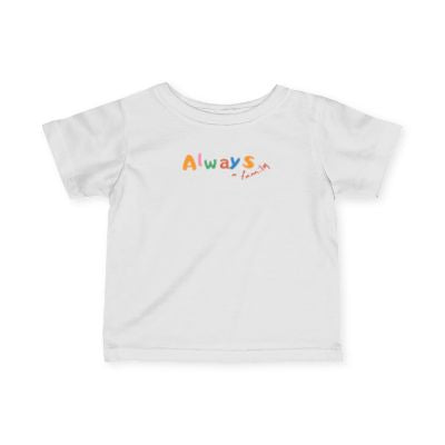 Infant Tee — "Always a Laugh" Colorful Playful Baby T‑Shirt