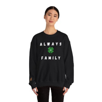 Always a Family Crewneck Sweatshirt — St. Patrick's Day Clover Family Pullover