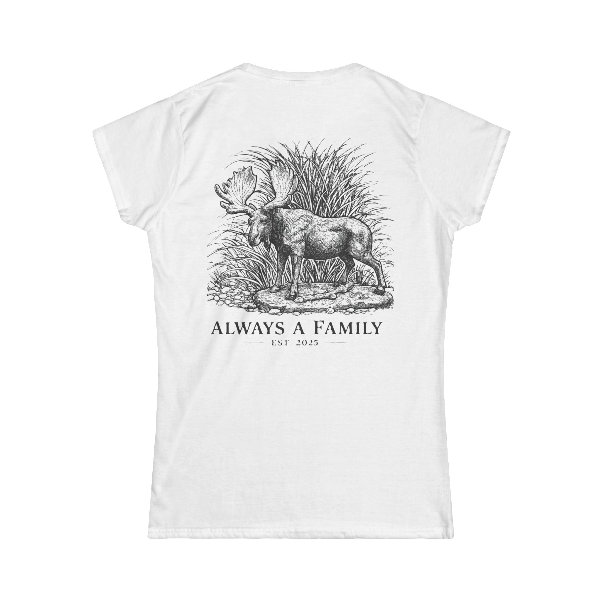 Always a Family Tee — Women's Moose Family Graphic T-Shirt