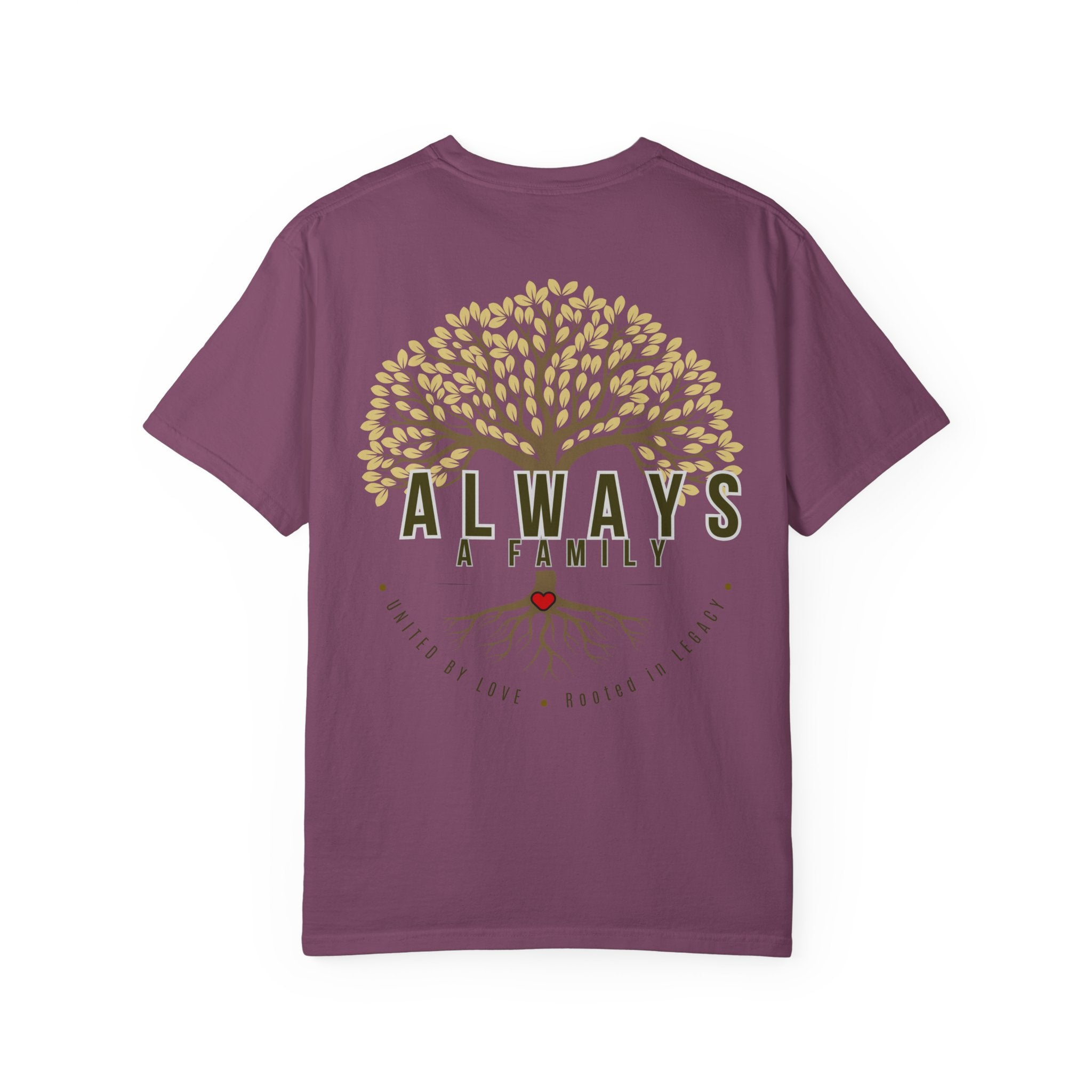 Family Tree T-Shirt — "Always a Family" Inspirational Tee