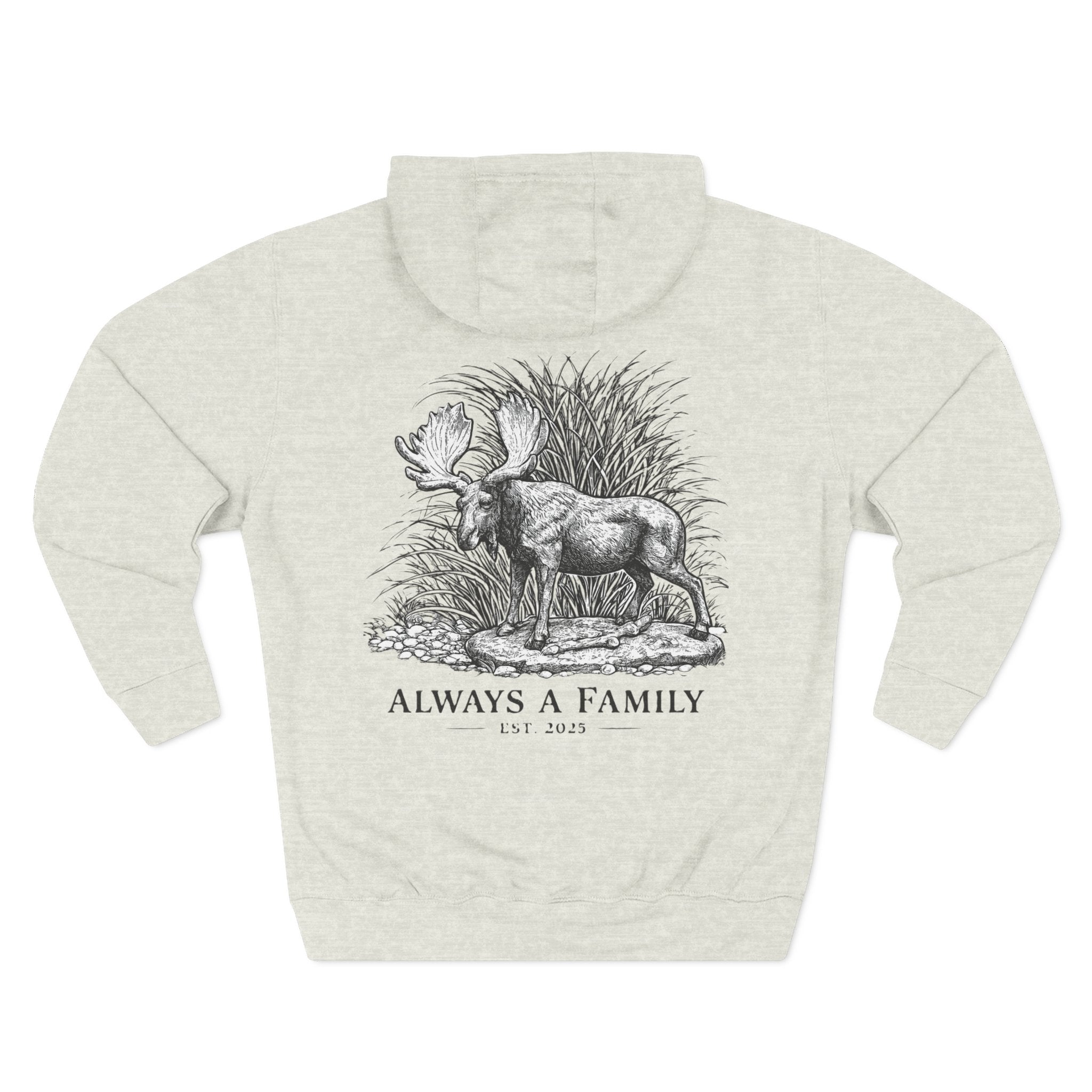 Moose Illustration Hoodie — "Always A Family" Graphic Fleece Hoodie