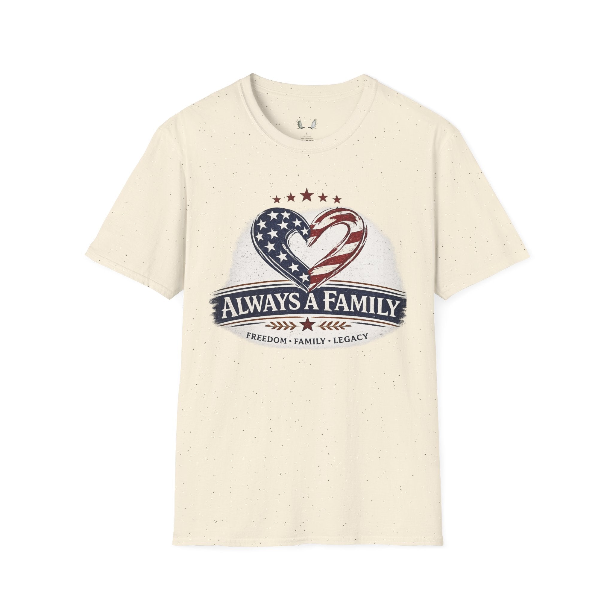 Always a Family T-Shirt — Patriotic Heart Freedom, Family, Legacy Tee