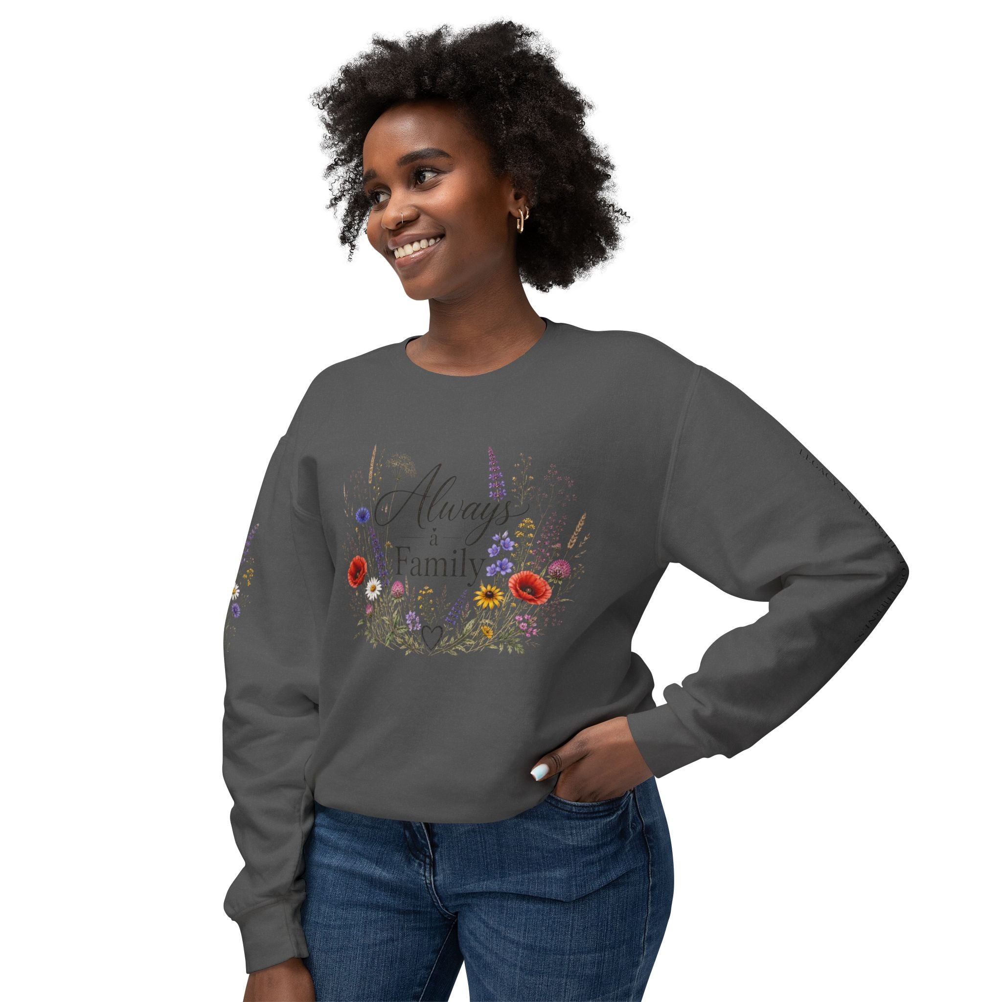 Always Family Floral Crewneck Sweatshirt