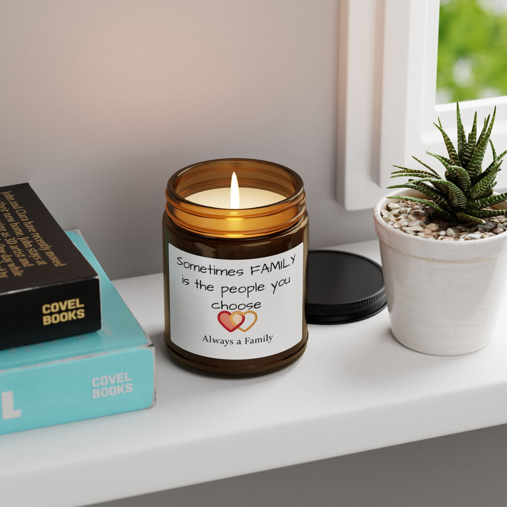 “Sometimes Family Is The People You Choose” Amber Soy Candle – Scented Gift Jar