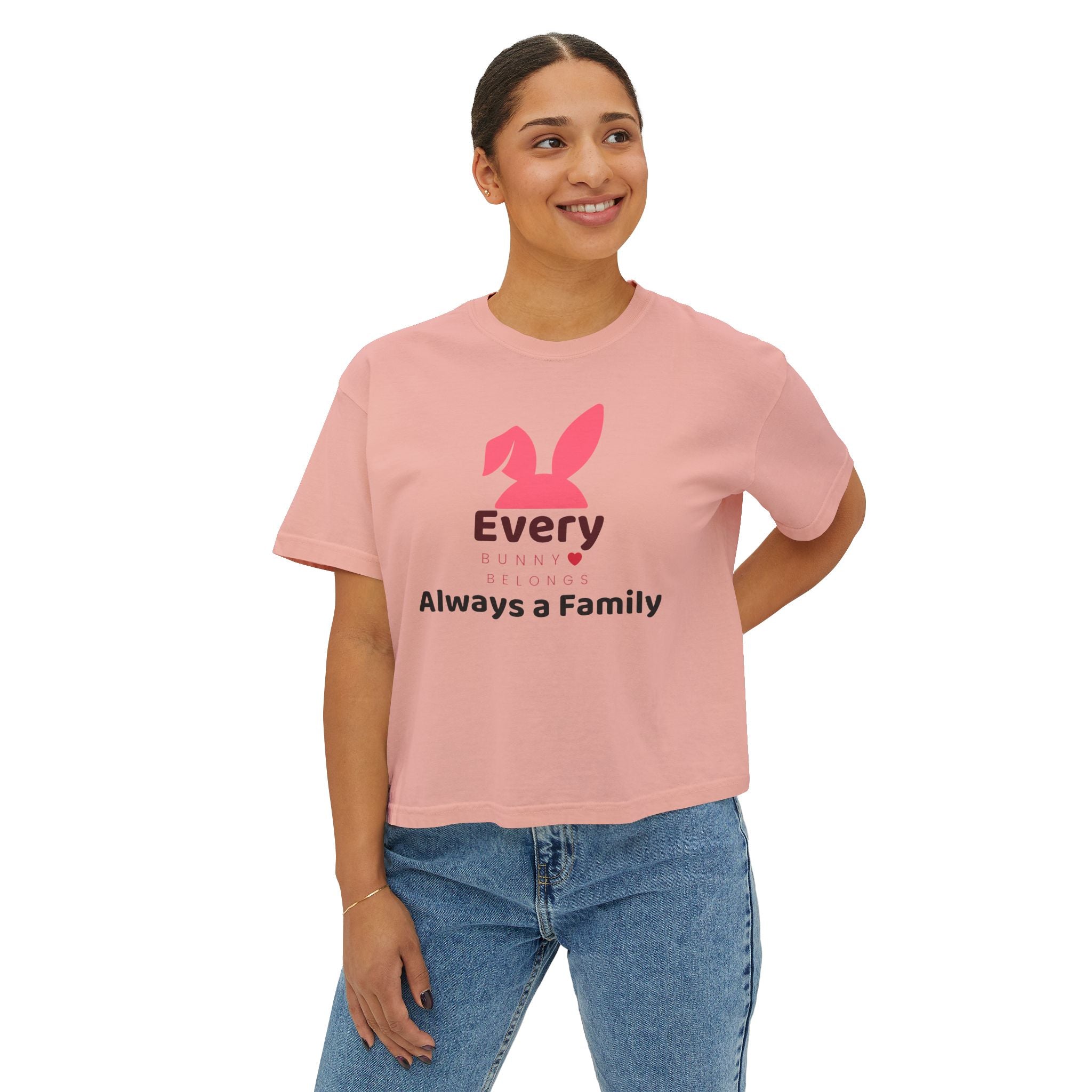 Every Bunny Belongs "Always a Family" Women's Boxy Tee
