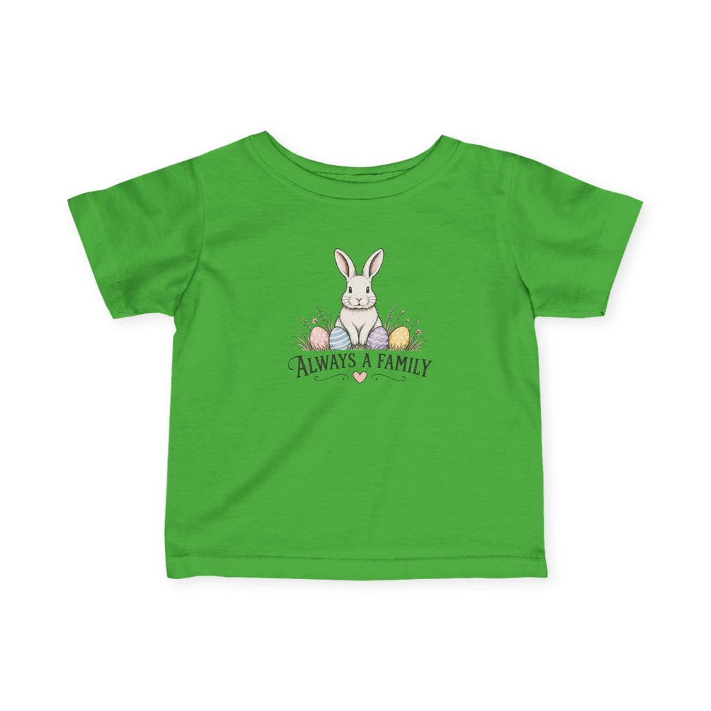 Infant Tee —Every Bunny Belongs-Always a Family