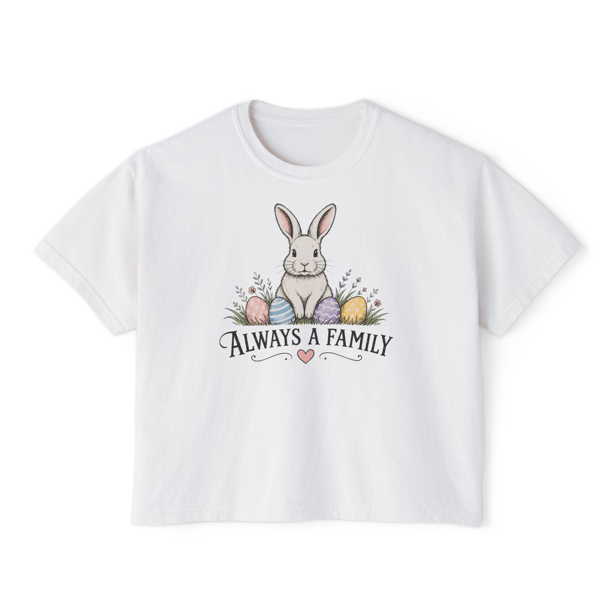 "Always a Family" Easter Women's Boxy Tee