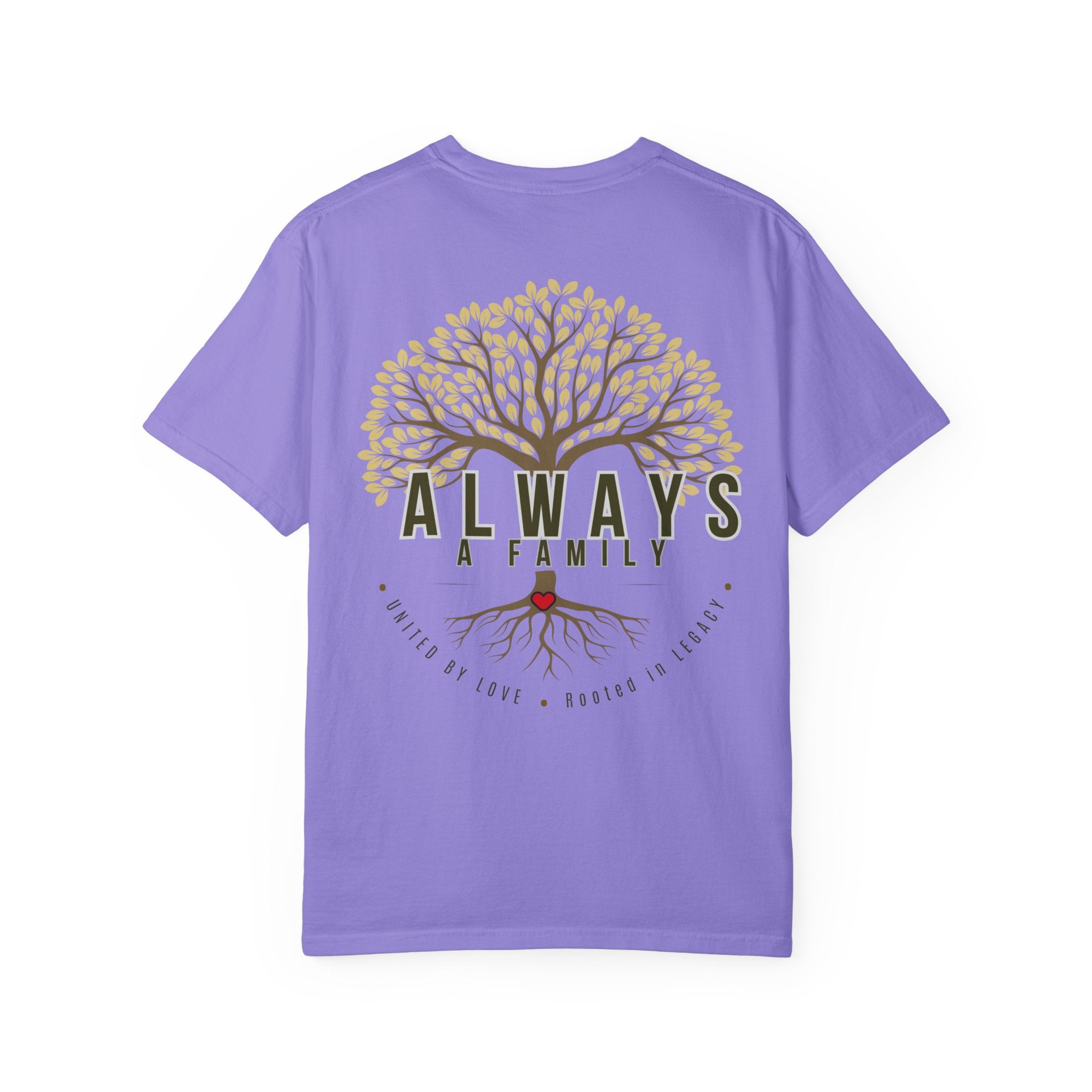 Family Tree T-Shirt — "Always a Family" Inspirational Tee
