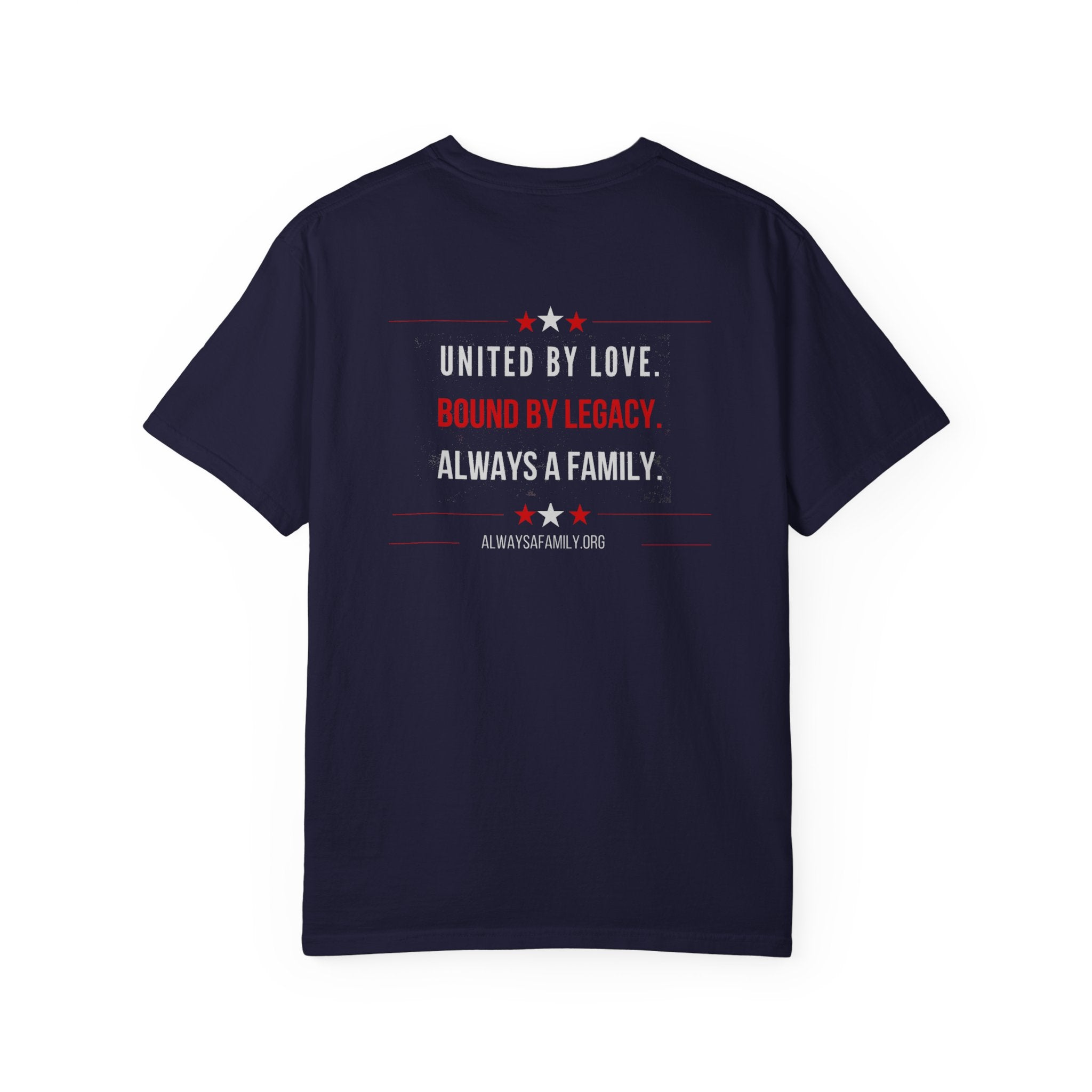 Always a Family T-Shirt — Patriotic American Flag Tee ("Always a Family" / "United by Love, Bound by Legacy")