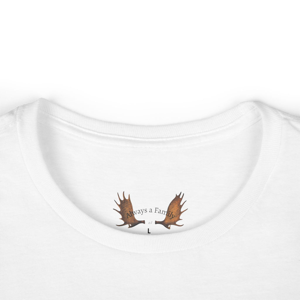 Always a Family Tee — Women's Moose Family Graphic T-Shirt