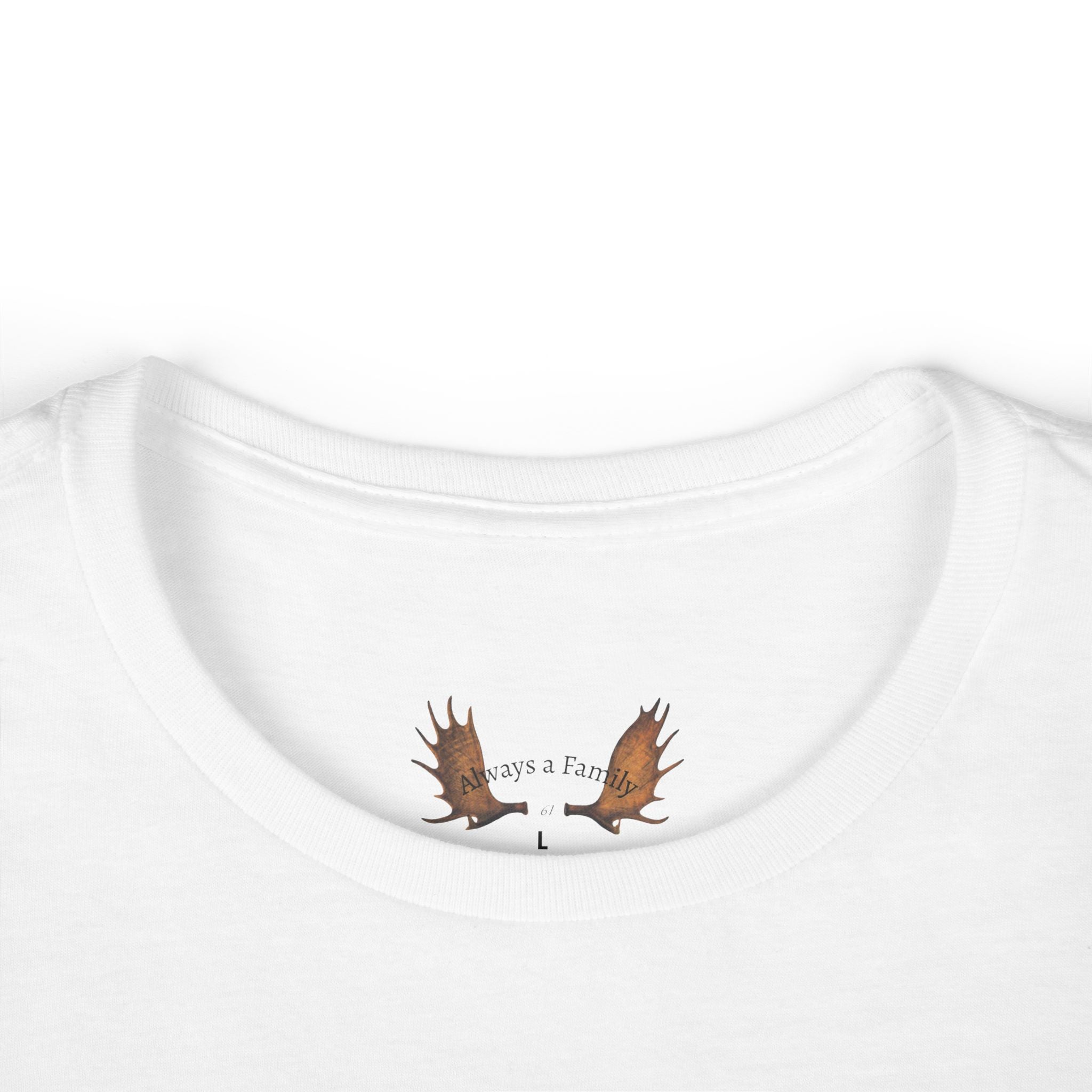 Always a Family Tee — Women's Moose Family Graphic T-Shirt