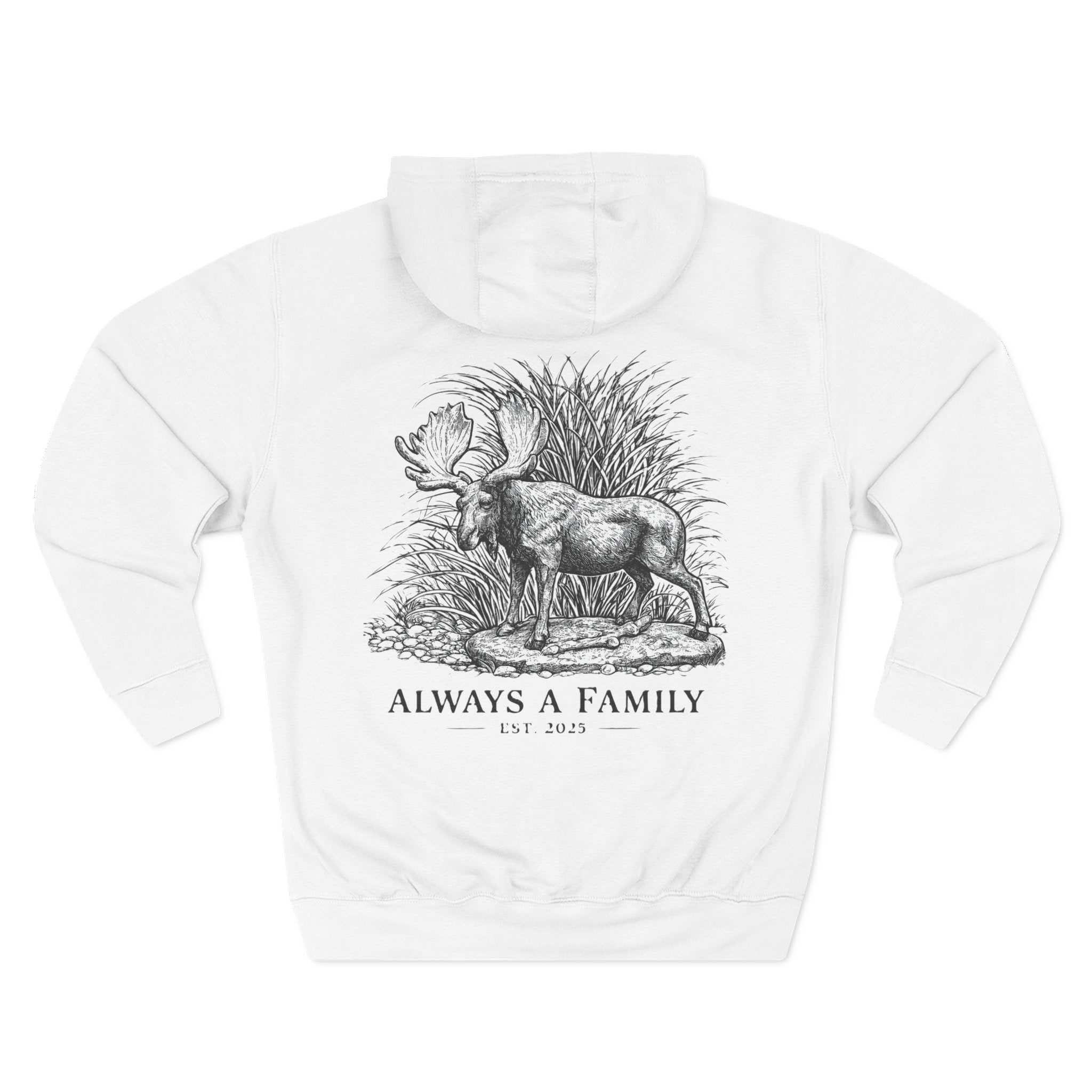 Moose Illustration Hoodie — "Always A Family" Graphic Fleece Hoodie