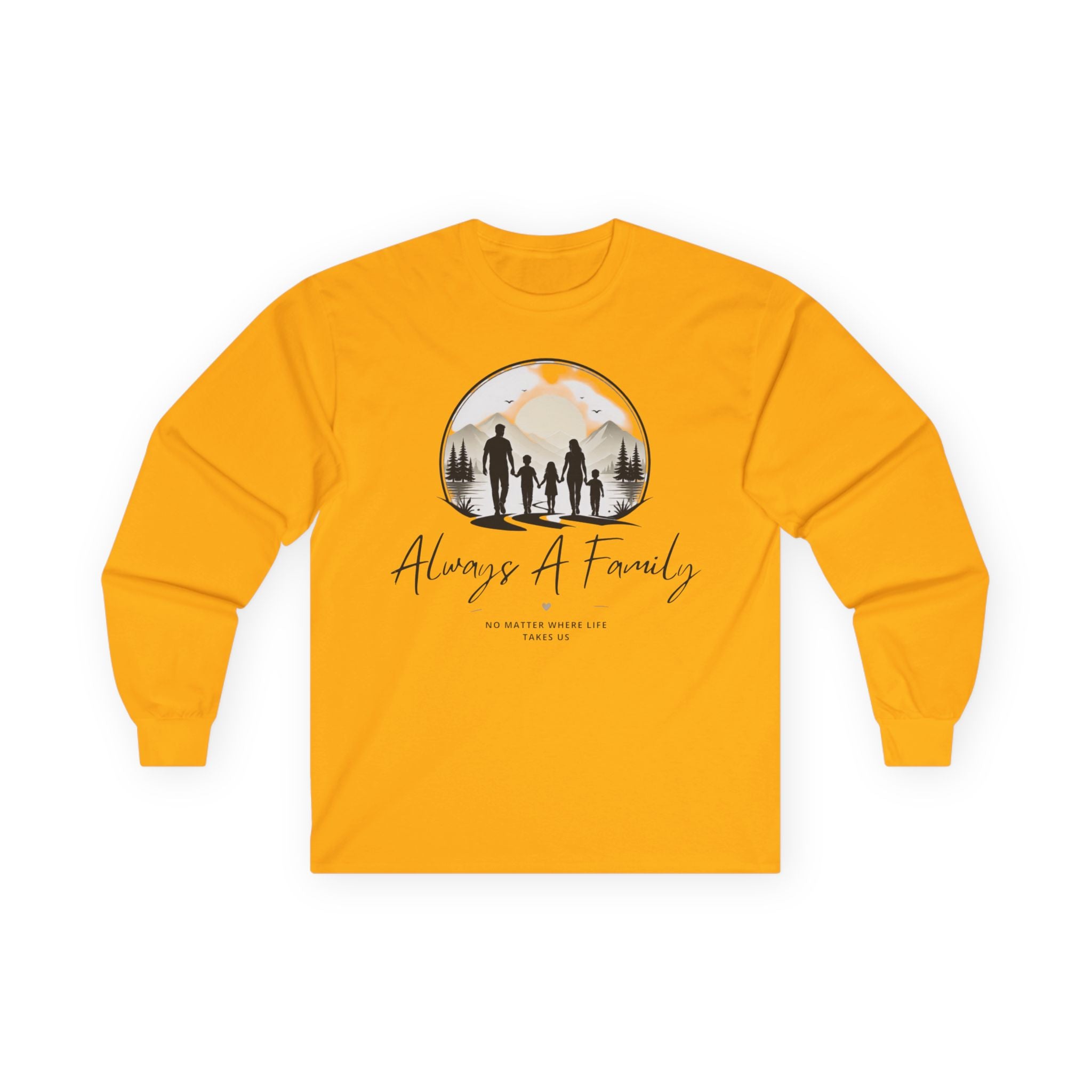 Family Silhouette Long Sleeve Tee — "Always A Family" Outdoor Design