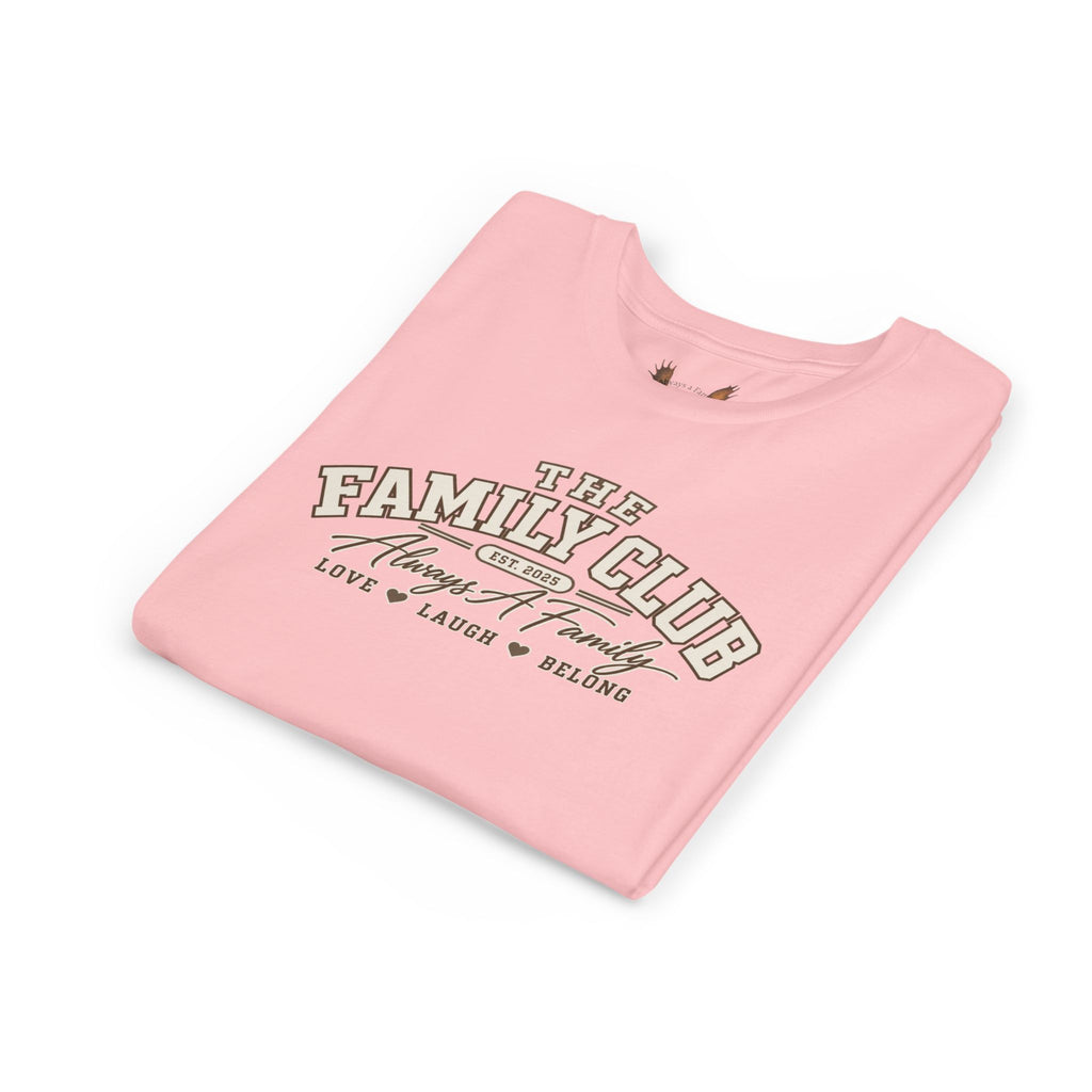 Youth Tee – "The Family Club" Always A Family Kids' Shirt