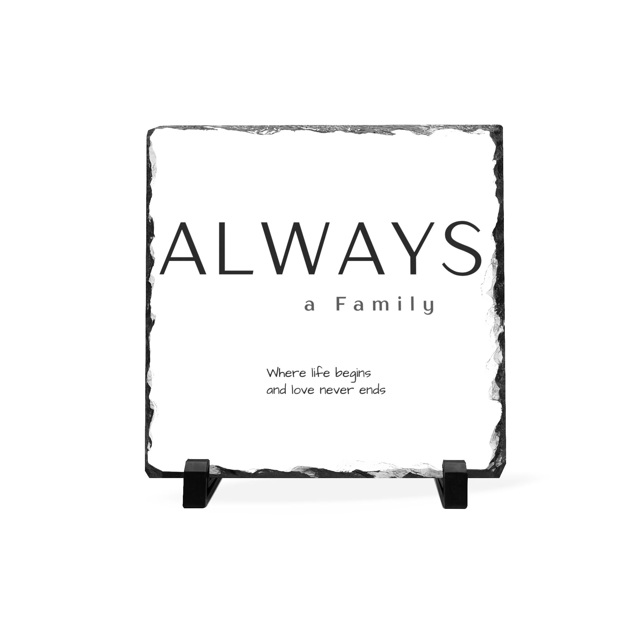 Slate Desk Plaque — “Always a Family” Inspirational Home Décor