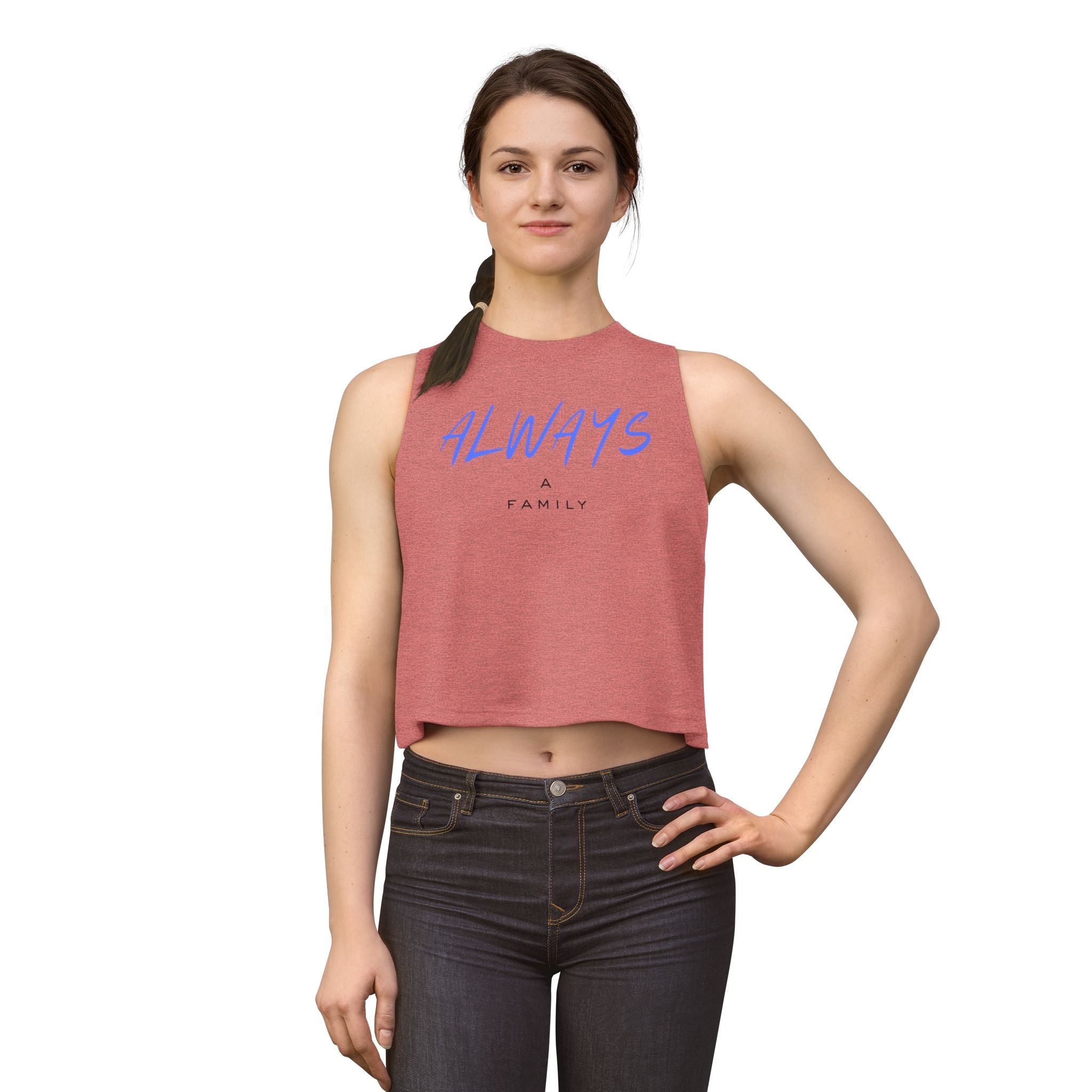 Always A Family Crop Top —  Women's Tank