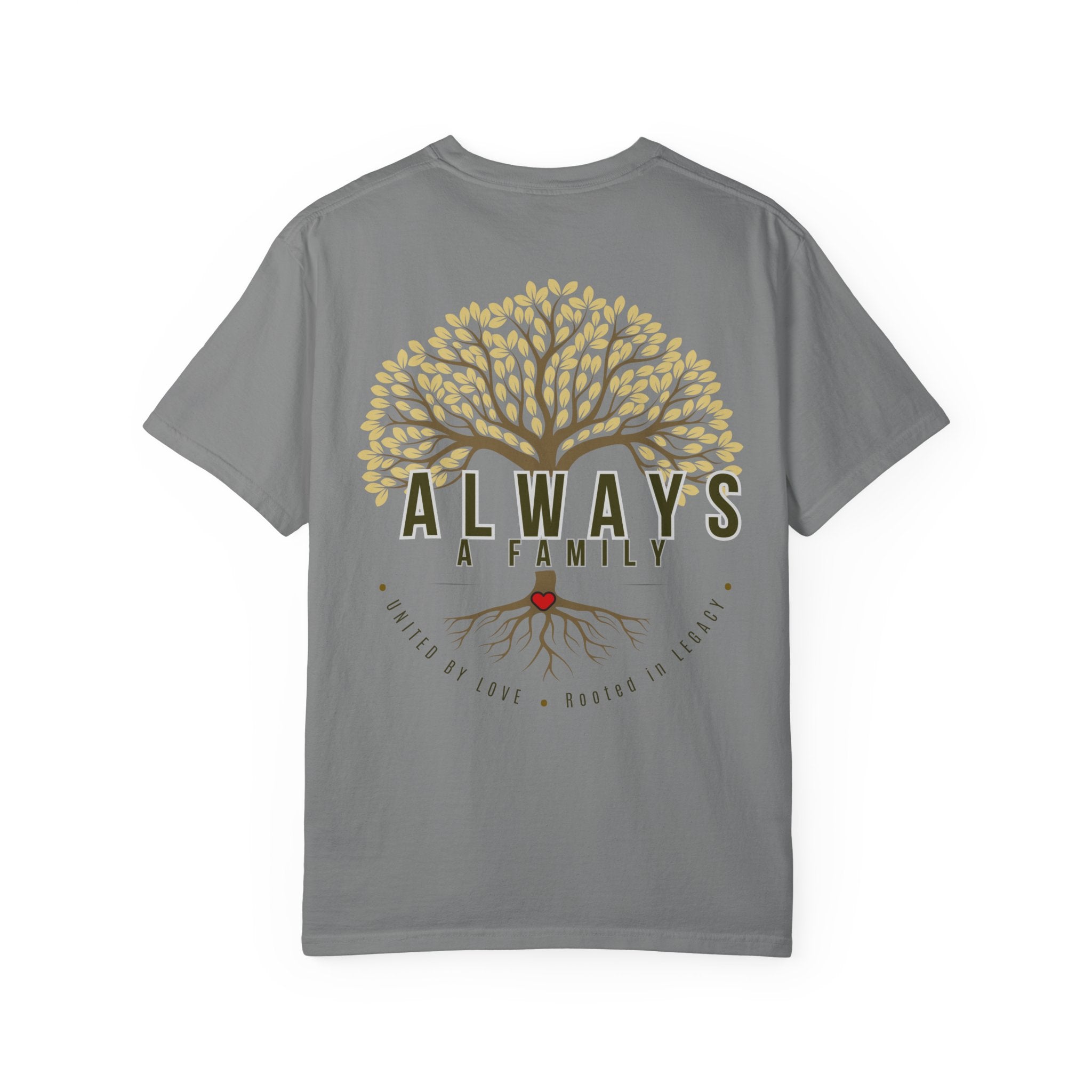 Family Tree T-Shirt — "Always a Family" Inspirational Tee