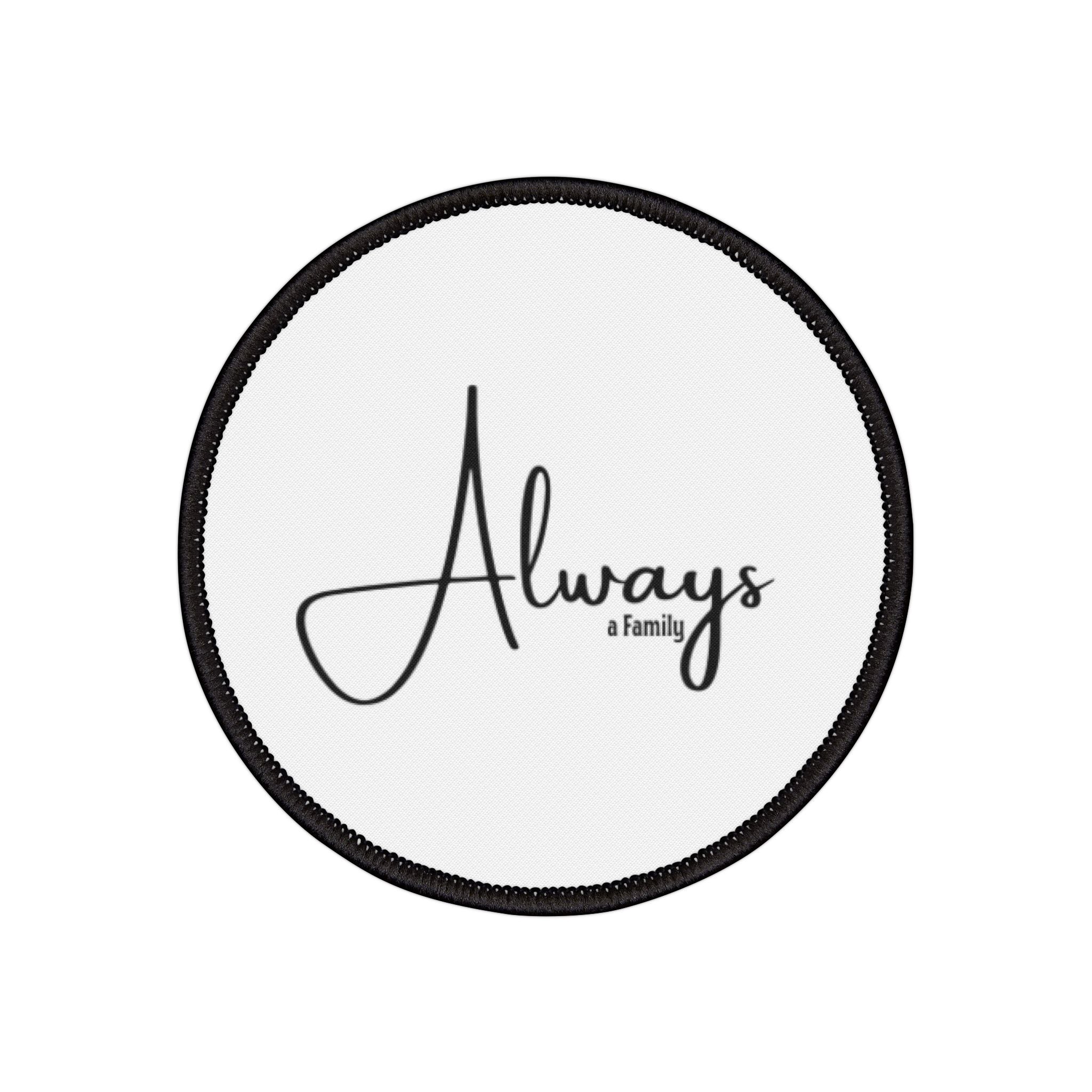 Always Script Iron-On Patch — Round Black-Trim Badge for Jackets, Bags & Hats