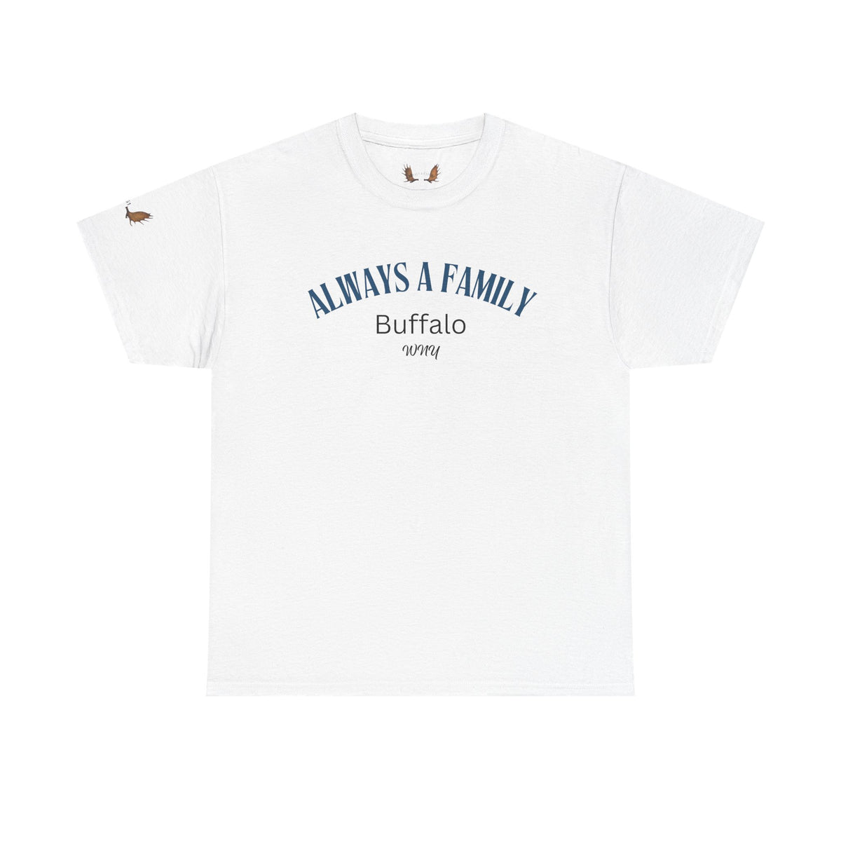 "Always a Family" Buffalo Tee — Family Pride Graphic T‑Shirt