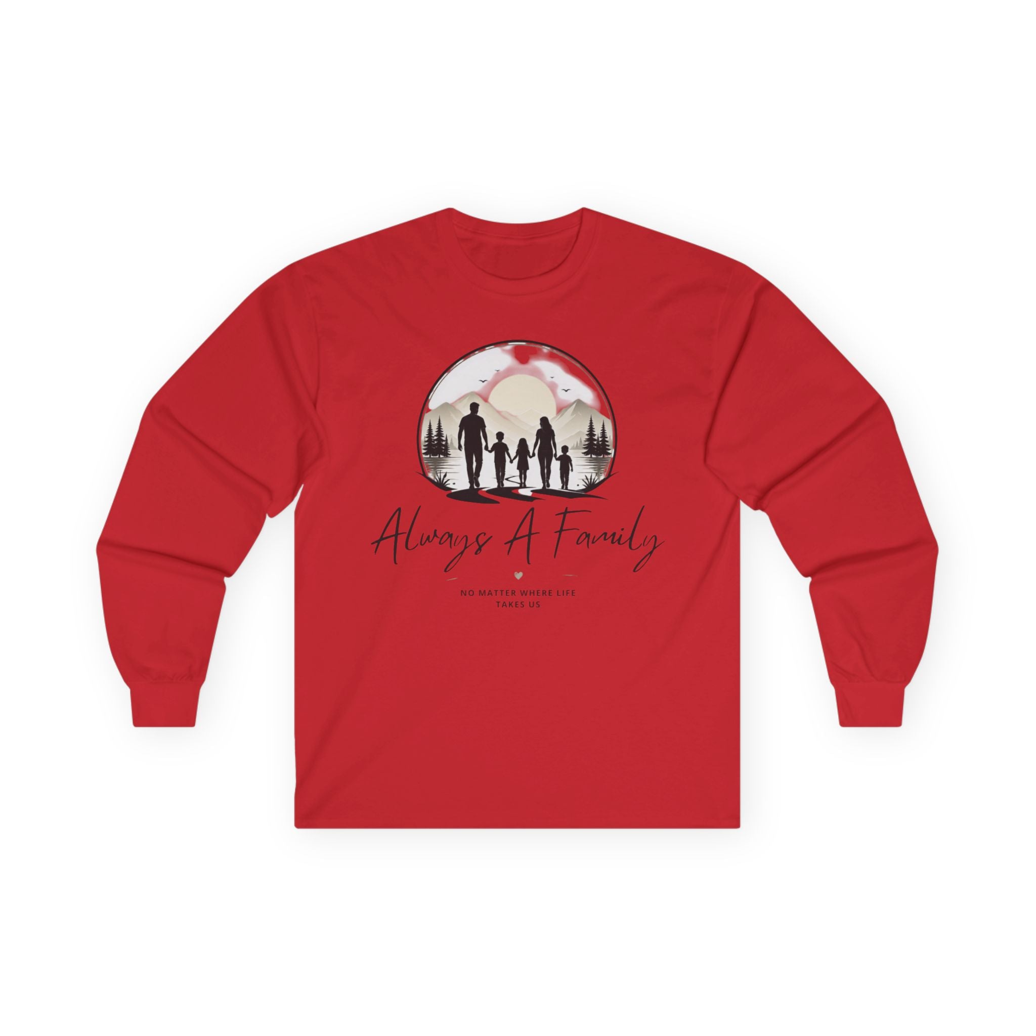Family Silhouette Long Sleeve Tee — "Always A Family" Outdoor Design