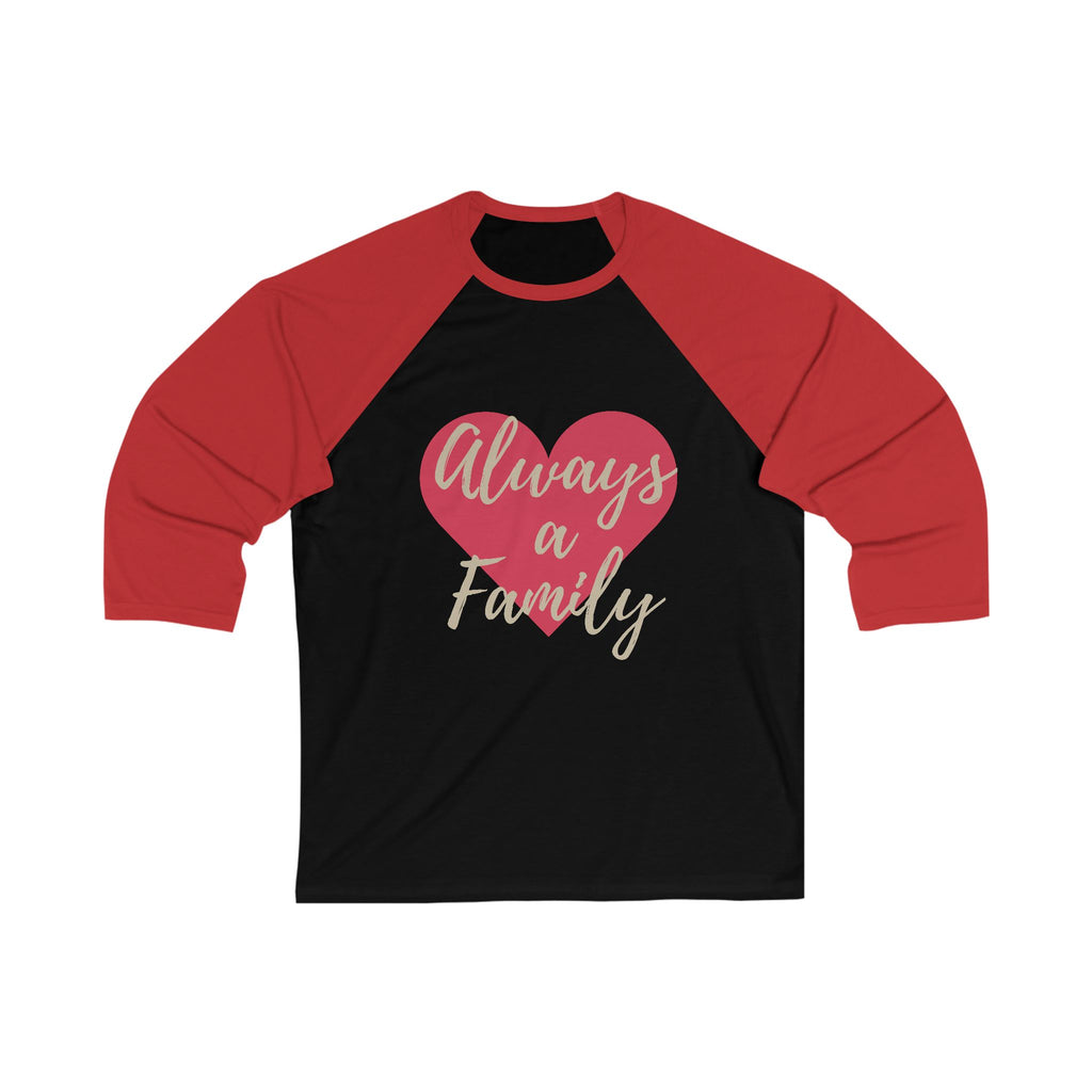 Always a Family Baseball Tee — Heart Design Valentine’s Day Family Shirt