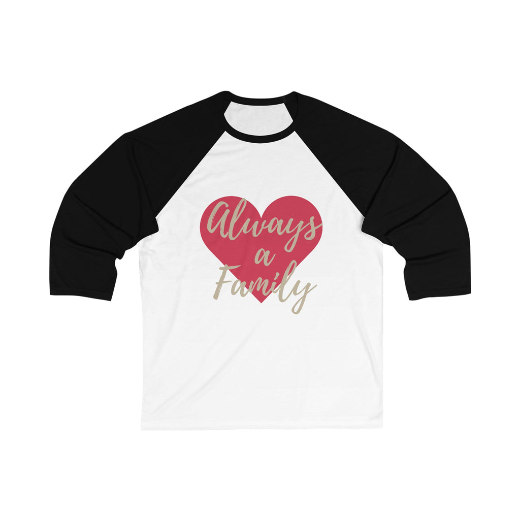 Always a Family Baseball Tee — Heart Design Valentine’s Day Family Shirt