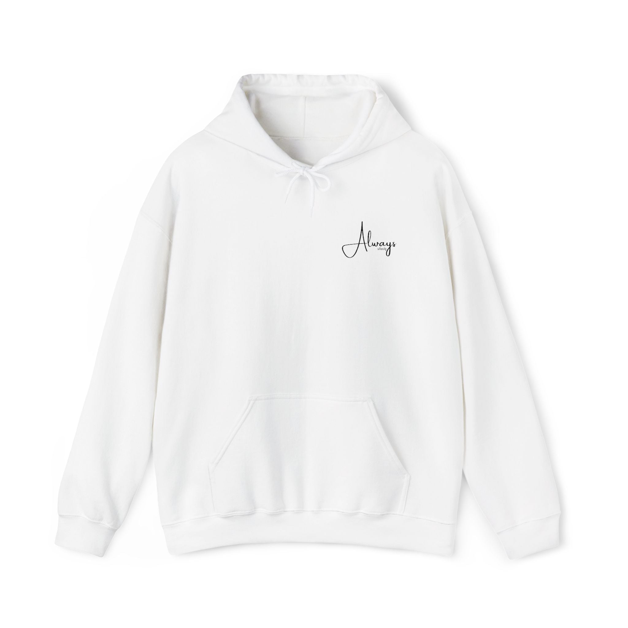 Always Script Hoodie — Minimalist Inspirational  Pullover