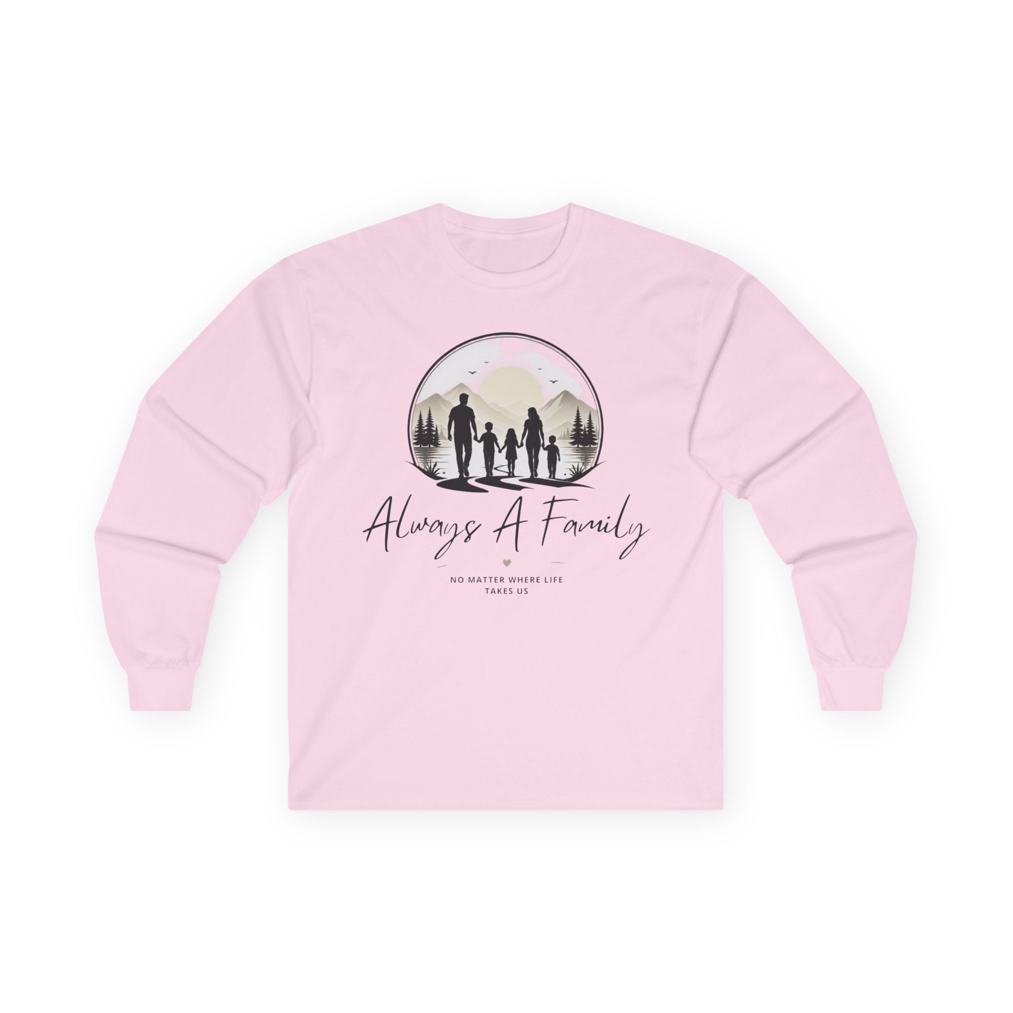 Family Silhouette Long Sleeve Tee — "Always A Family" Outdoor Design