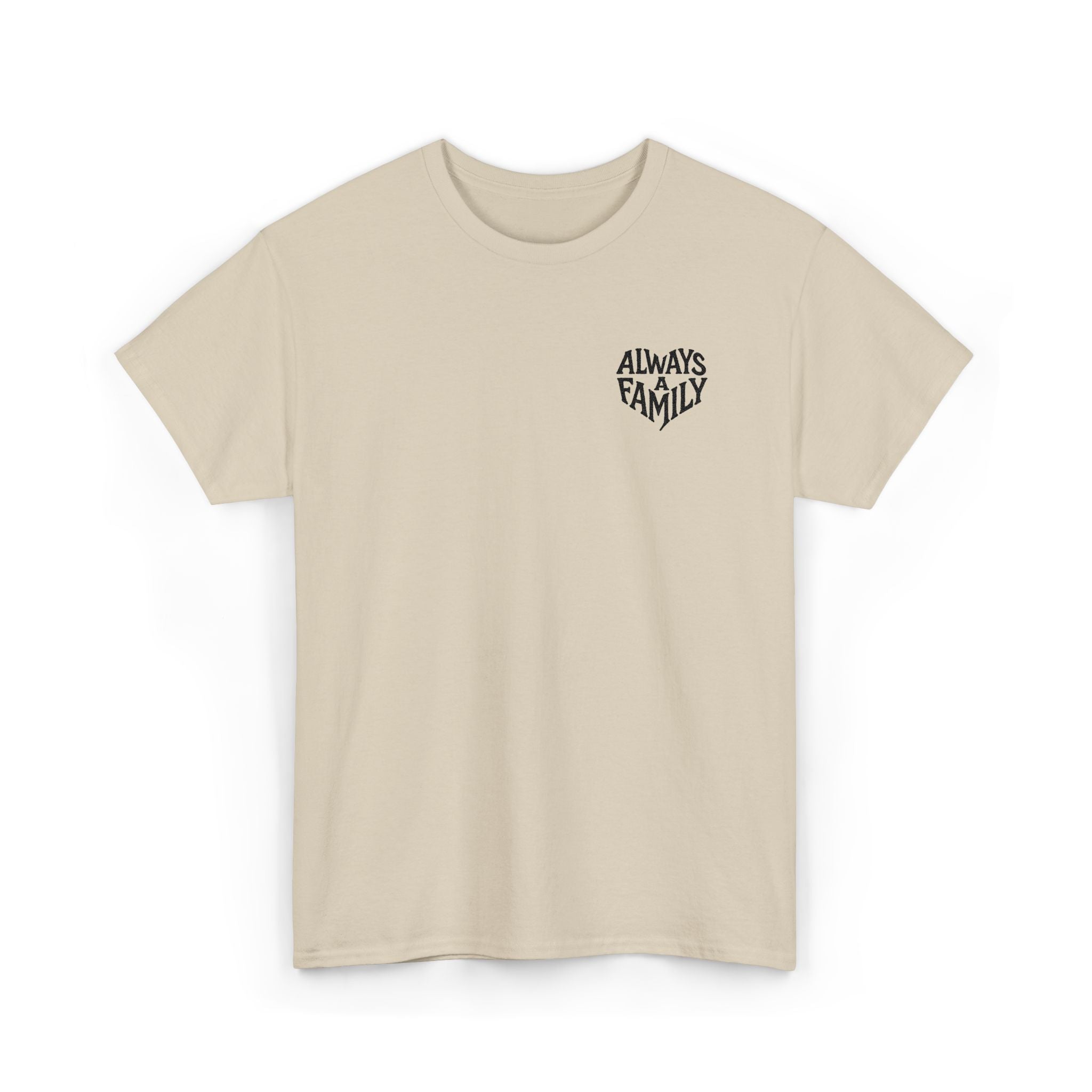 Always Family T-Shirt — Minimal Chest Logo Tee