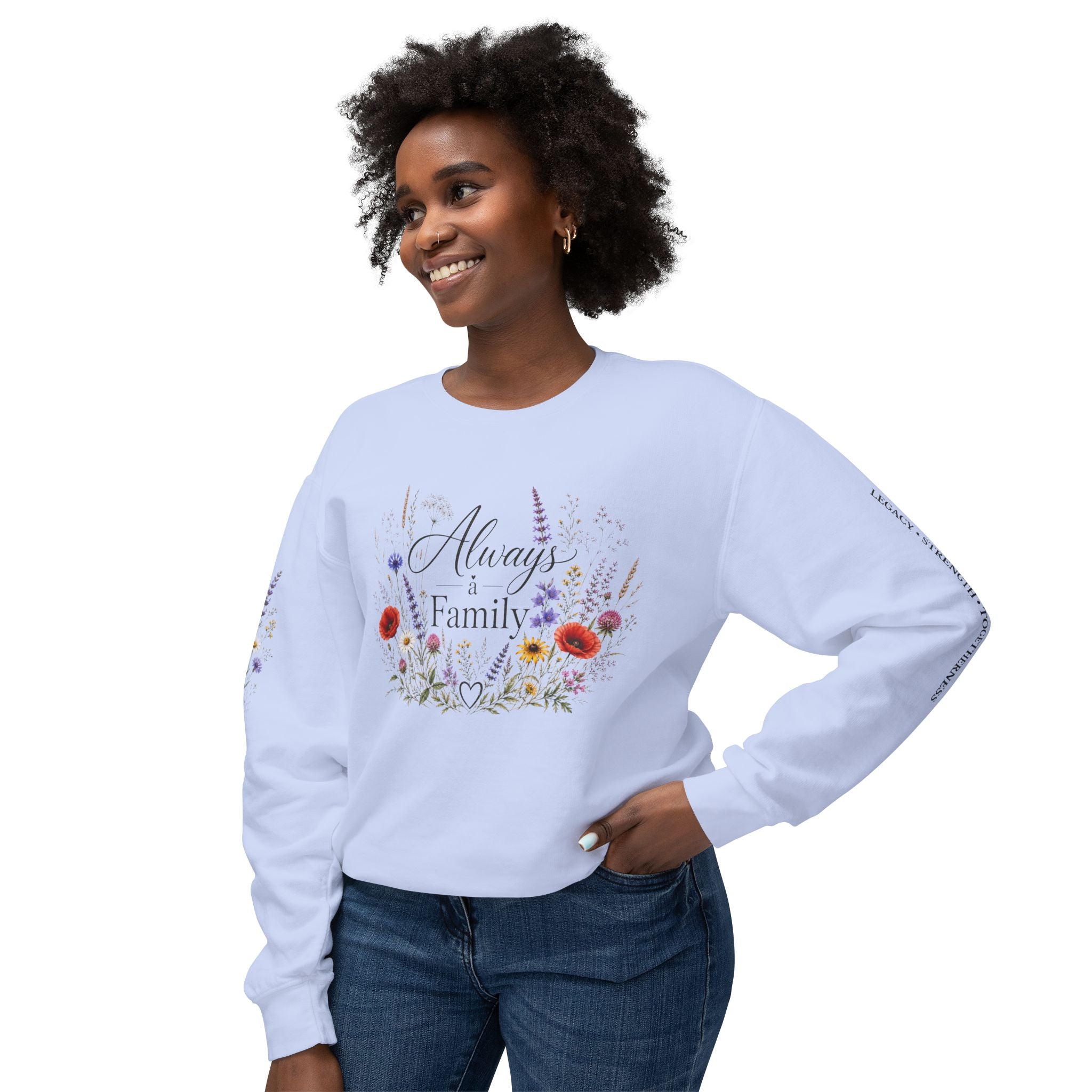 Always Family Floral Crewneck Sweatshirt