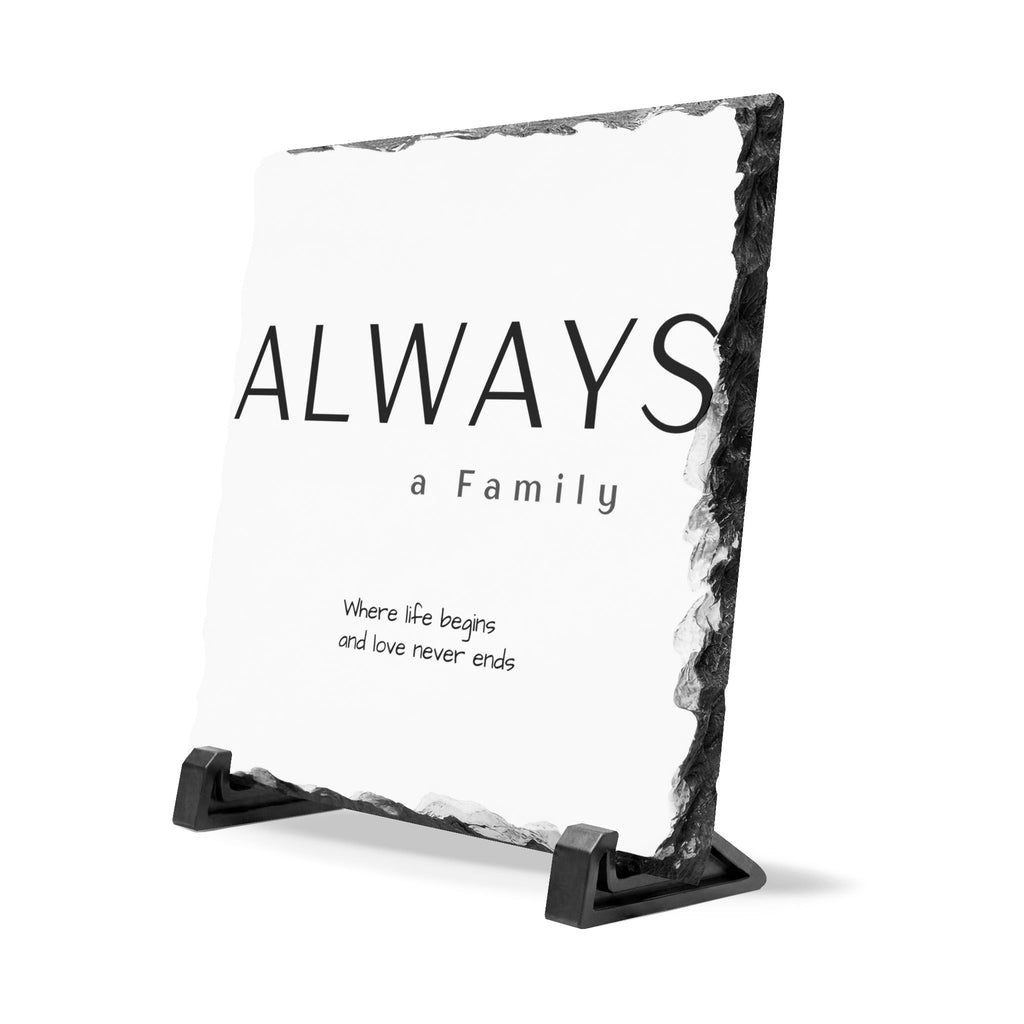 Slate Desk Plaque — “Always a Family” Inspirational Home Décor