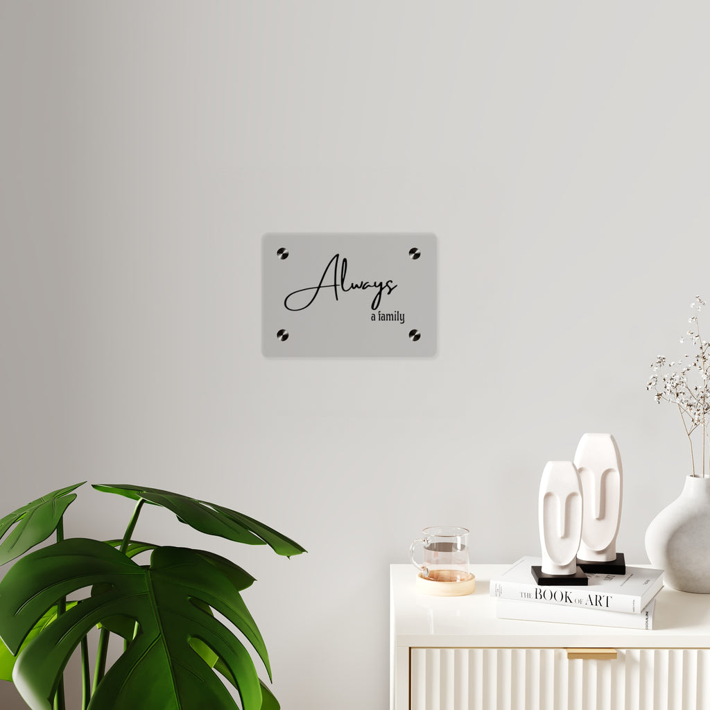 Acrylic Wall Art - "Always a Family" Modern Script Family Sign