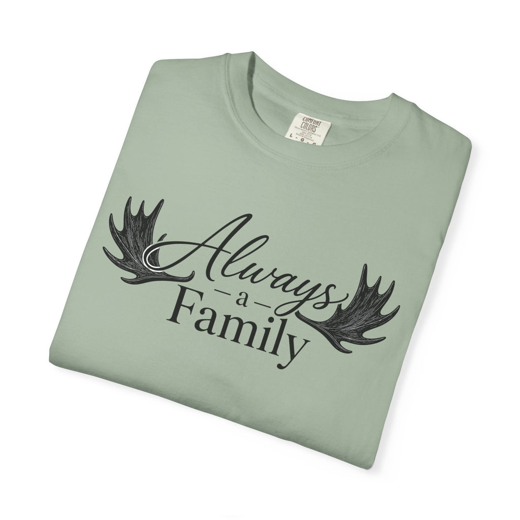 Always a Family T-Shirt — 'Always a Family' Graphic Tee (Legacy • Strength • Togetherness)