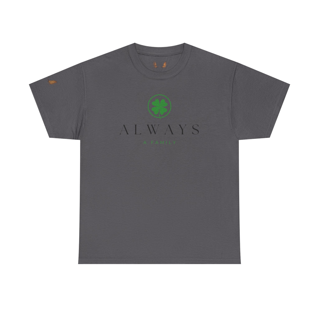 Always Family T-Shirt — Clover Logo Tee (St. Patrick’s Day, Lucky Charm)