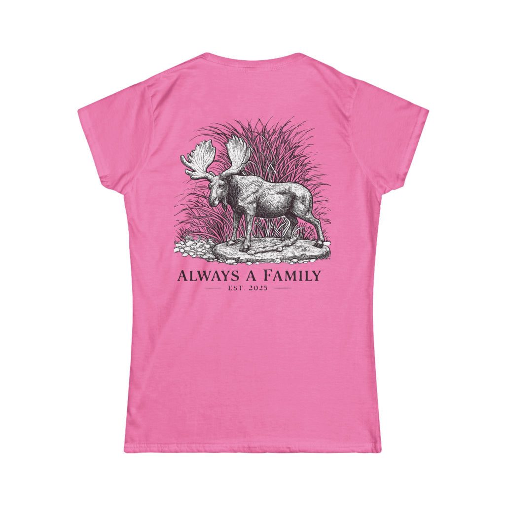 Always a Family Tee — Women's Moose Family Graphic T-Shirt