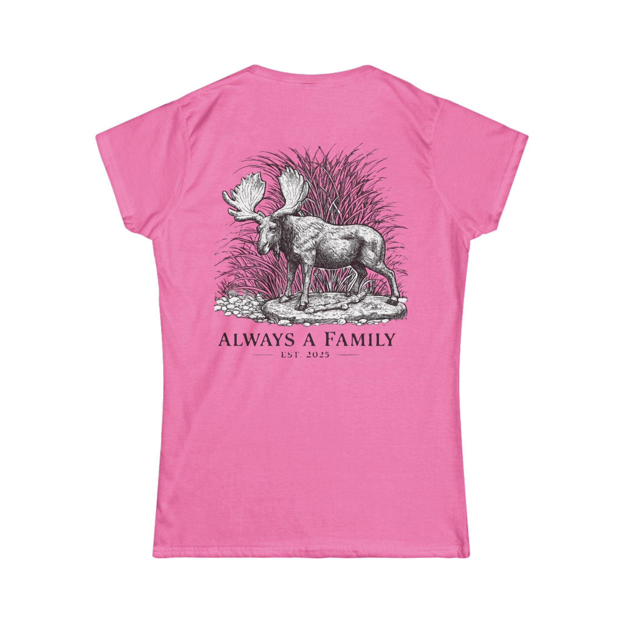 Always a Family Tee — Women's Moose Family Graphic T-Shirt